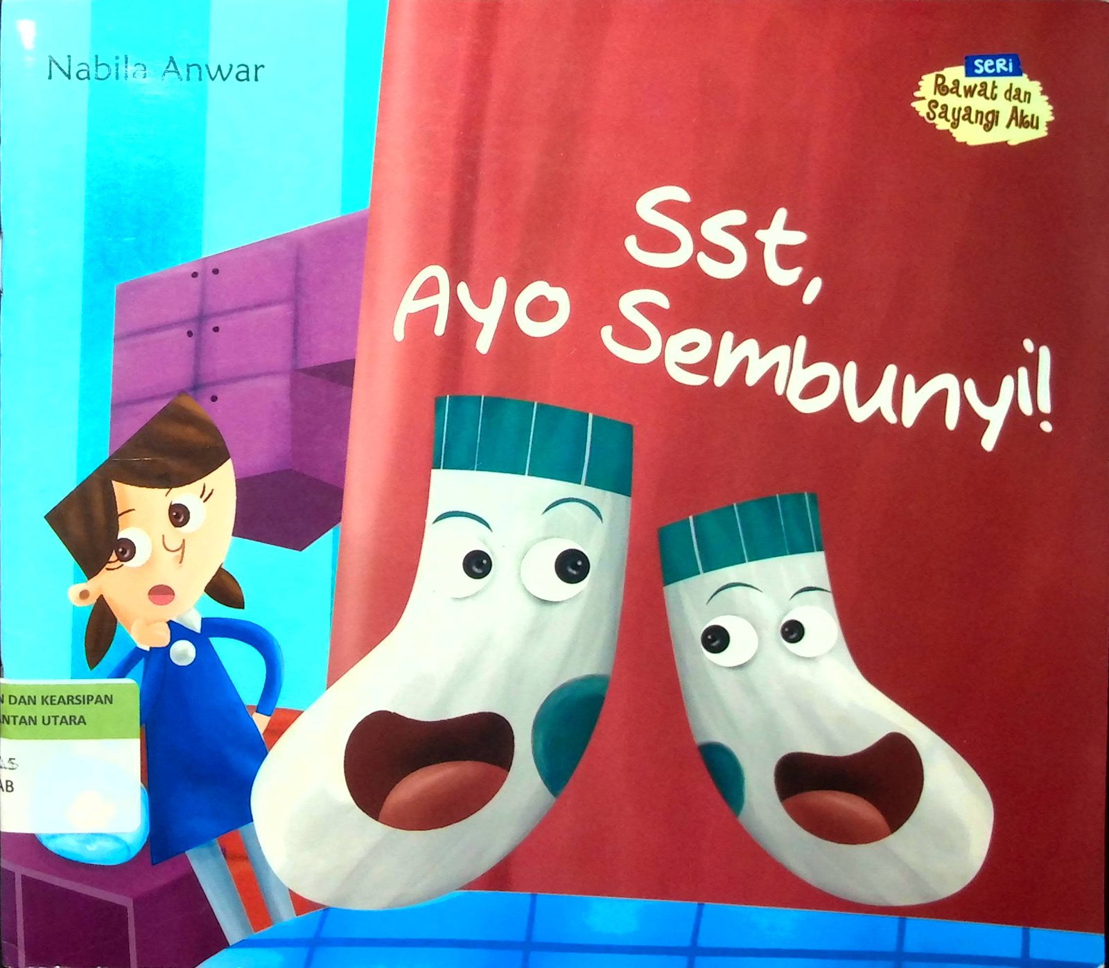 Cover Sst, Ayo Sembunyi! :  Seri Rawat dan Sayangi Aku