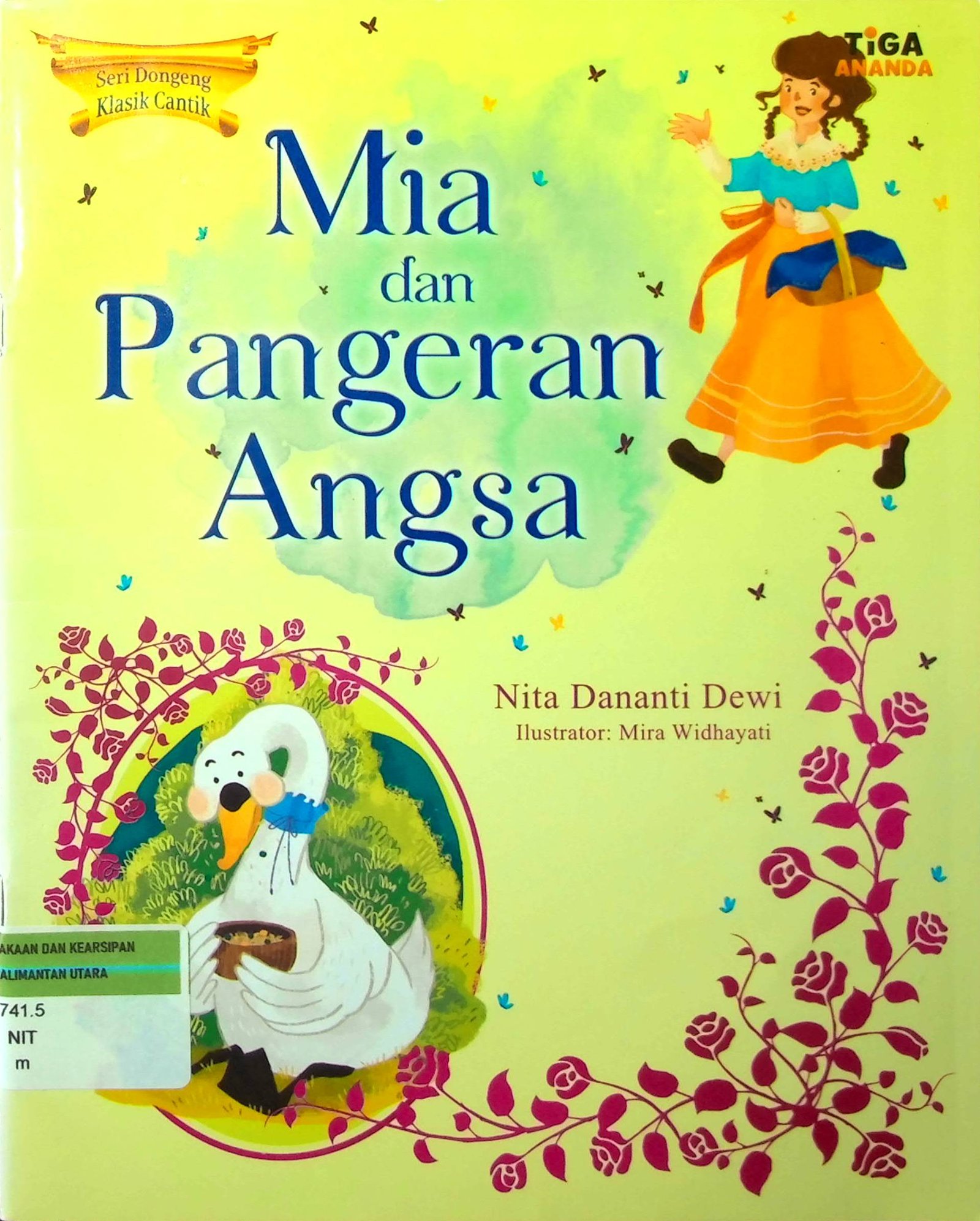 Cover Mia dan Pangeran Angsa :  Seri Dongeng Klasik Cantik
