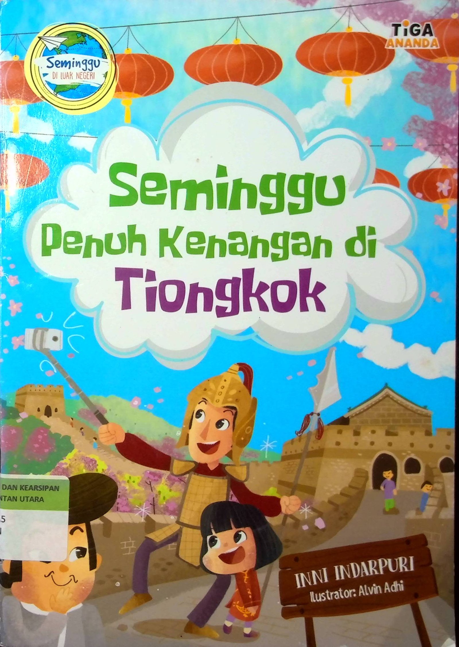 Cover Seminggu Penuh Kenangan di Tiongkok :  Seminggu di Luar Negeri