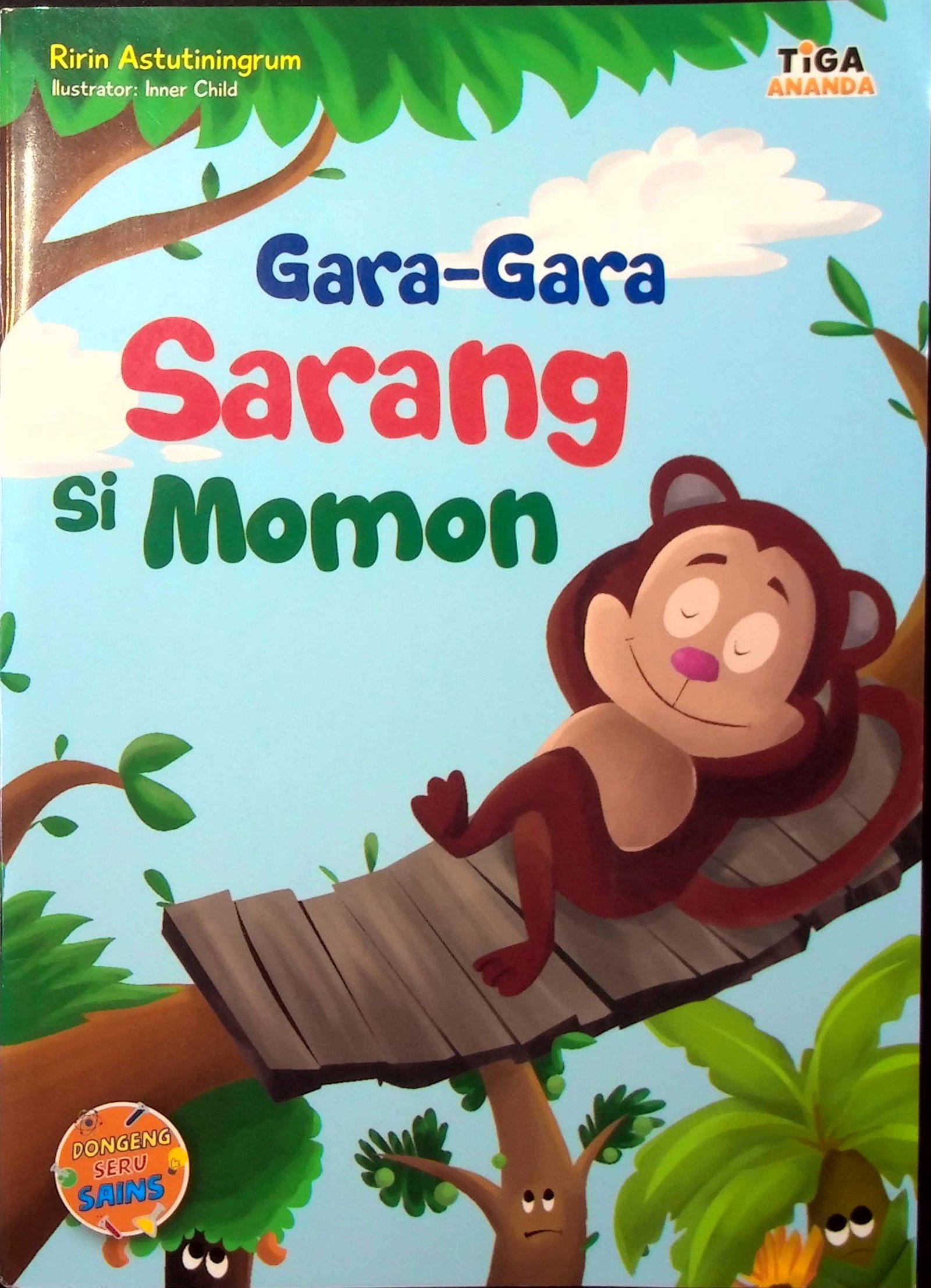 Cover Gara - Gara Sarang Si Momon :  Dongeng Seru Sains