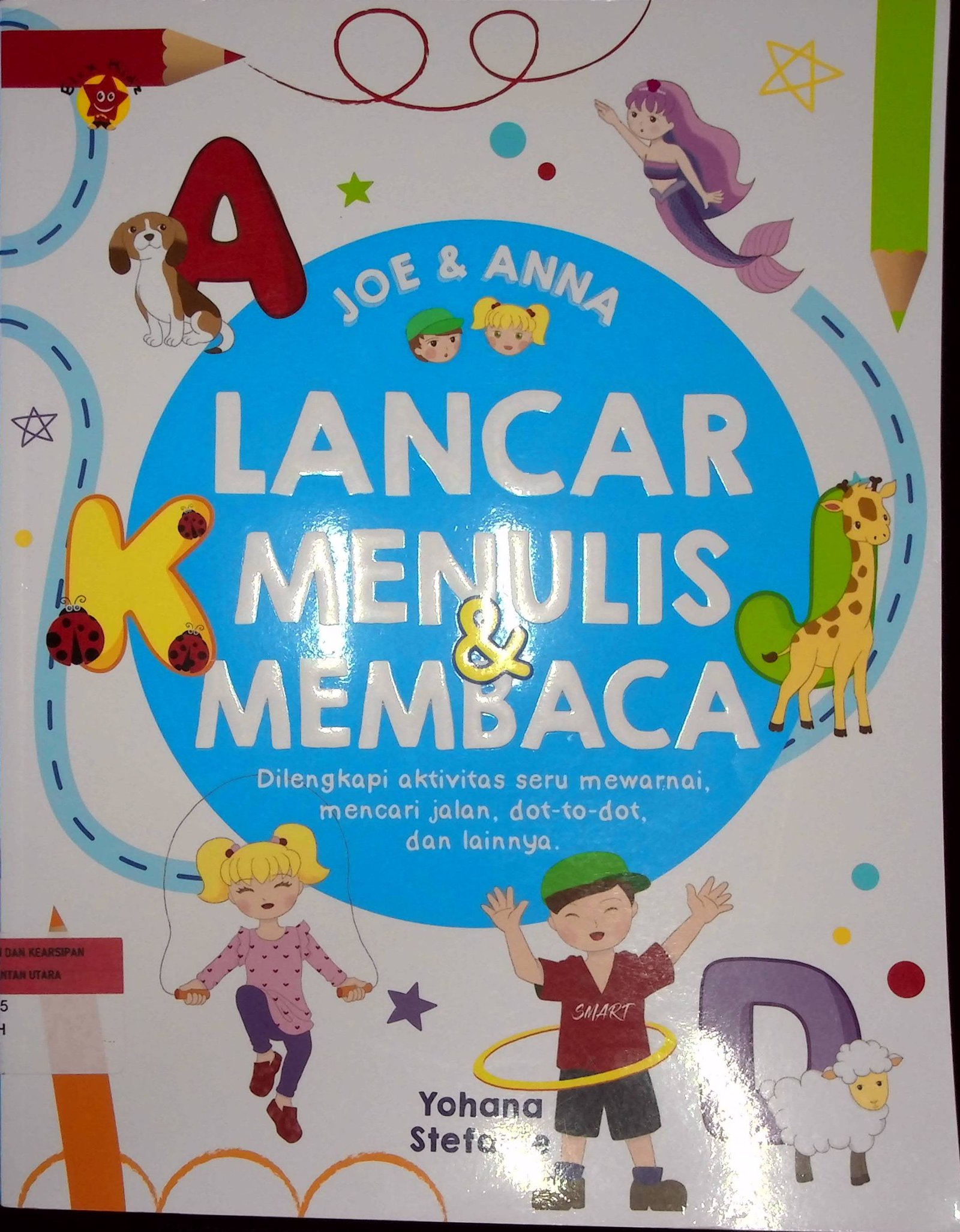 Cover Joe & Anna : Lancar Menulis & Membaca