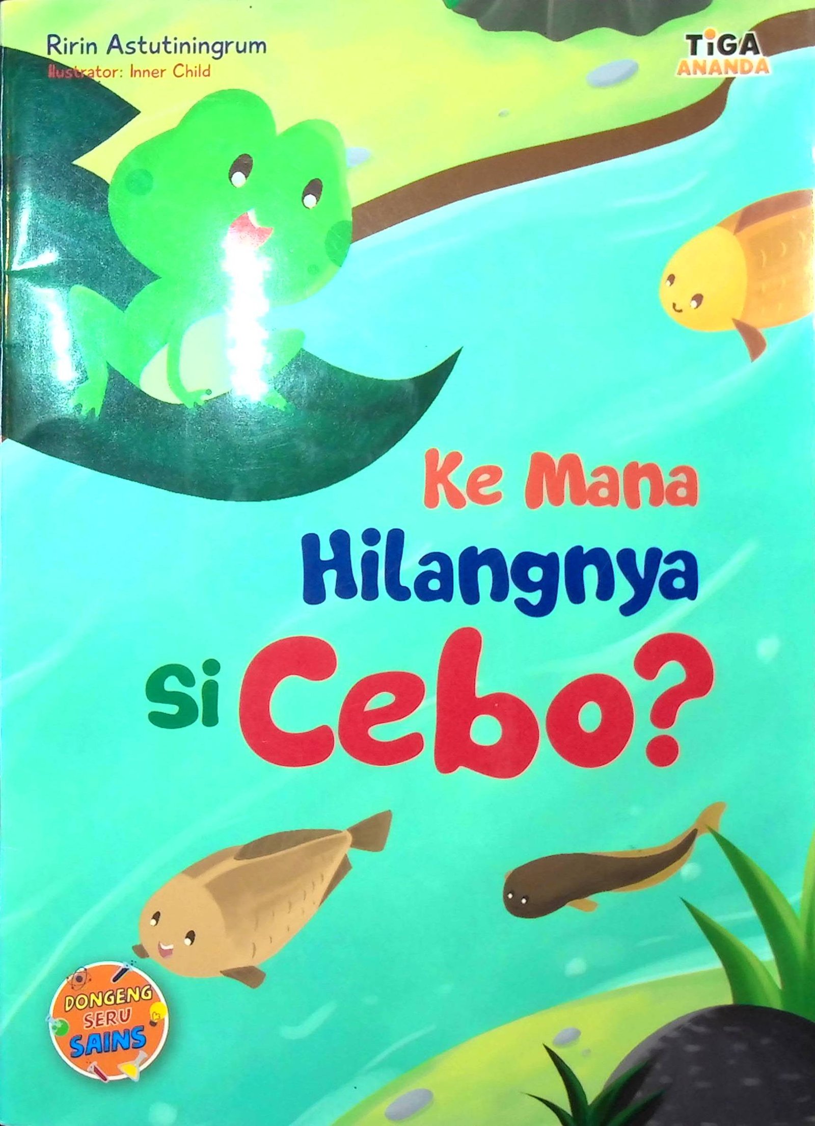 Cover Ke Mana Hilangnya Si Cebo?