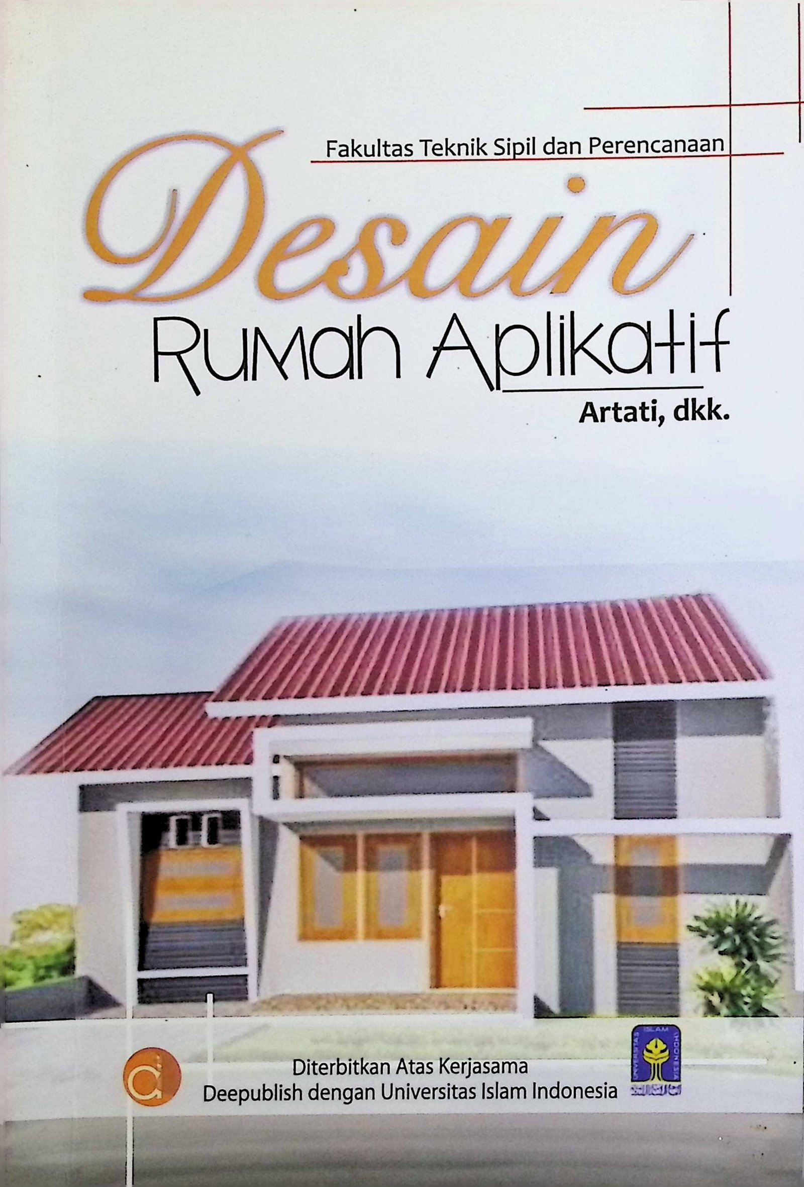 Cover Desain Rumah Aplikatif / Hanindya Kusuma Artati (Penulis)