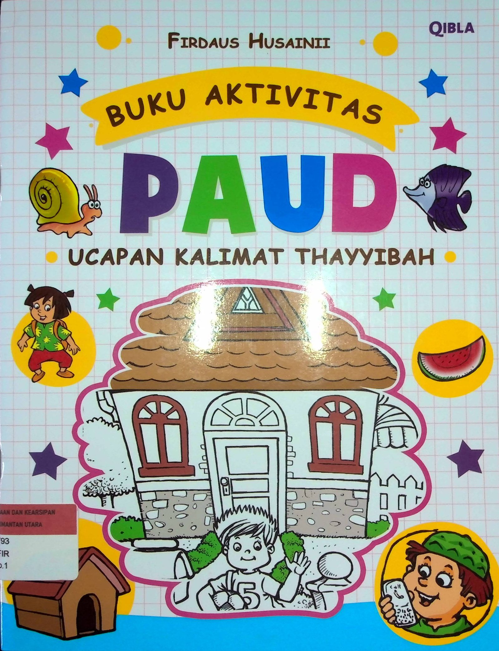 Cover Buku Aktivitas Paud :  Ucapan Kalimat Thayyibah