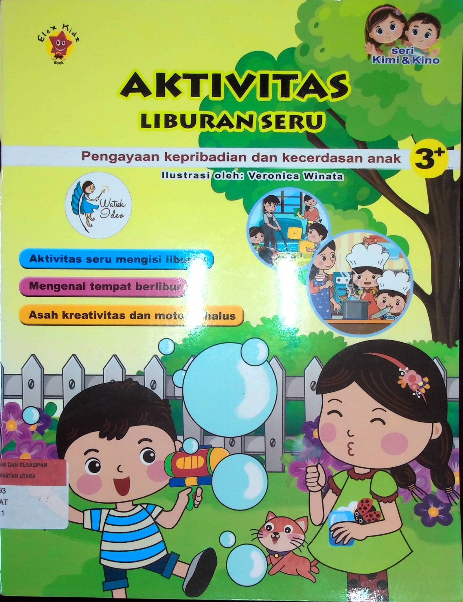 Cover Aktivitas Liburan Seru :  Pengayaan Kepribadian dan Kecerdasan Anak