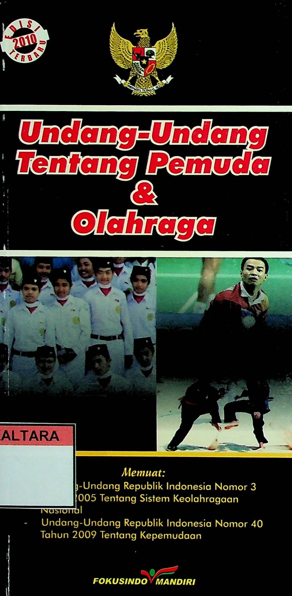 Cover Undang Undang Tentang Pemuda & Olahraga / Fokusindo Mandiri