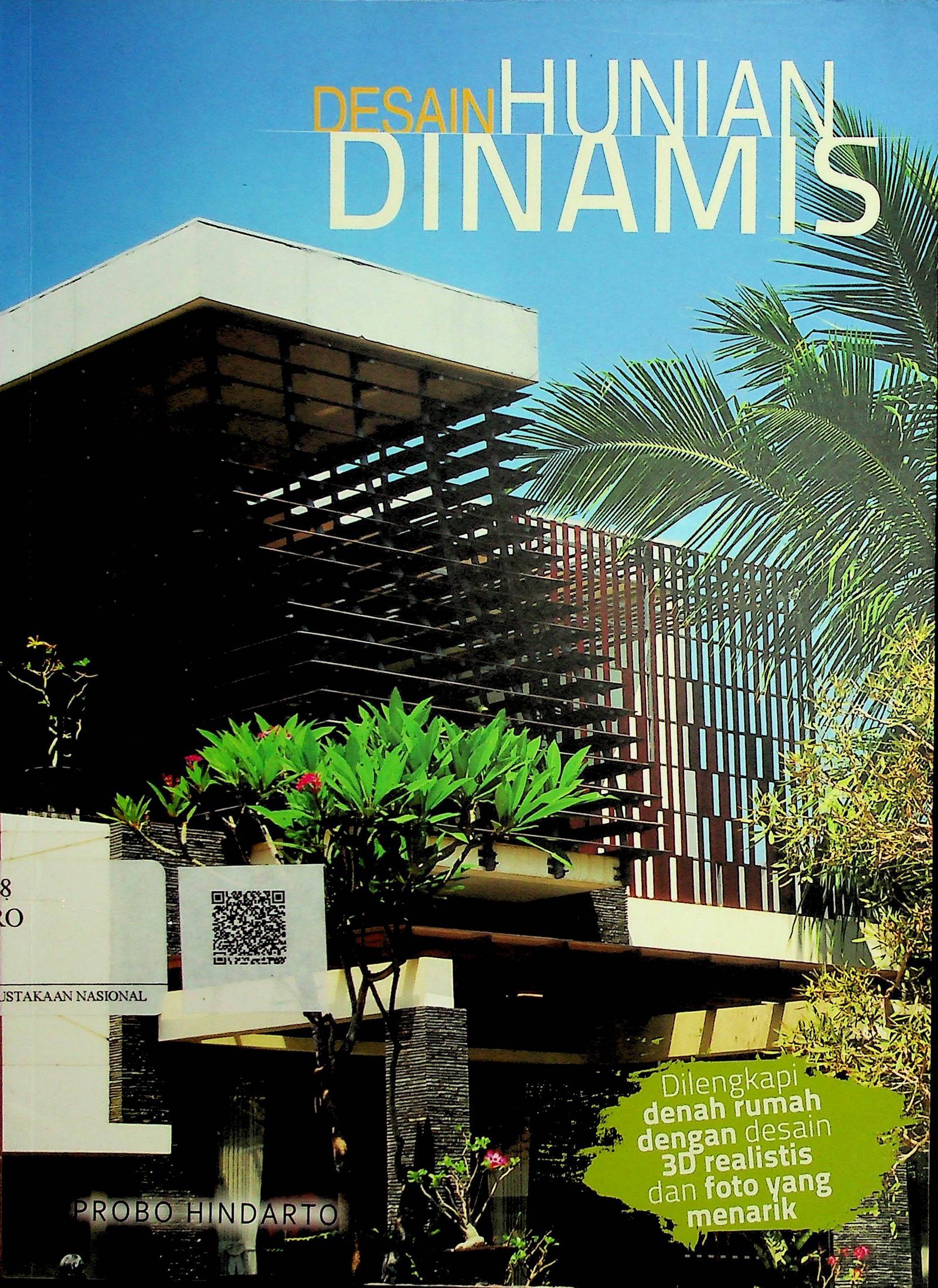 Cover Desain Hunian Dinamis / Probo Hindarto (Penulis); Dewanti Nurcahyani (Editor)