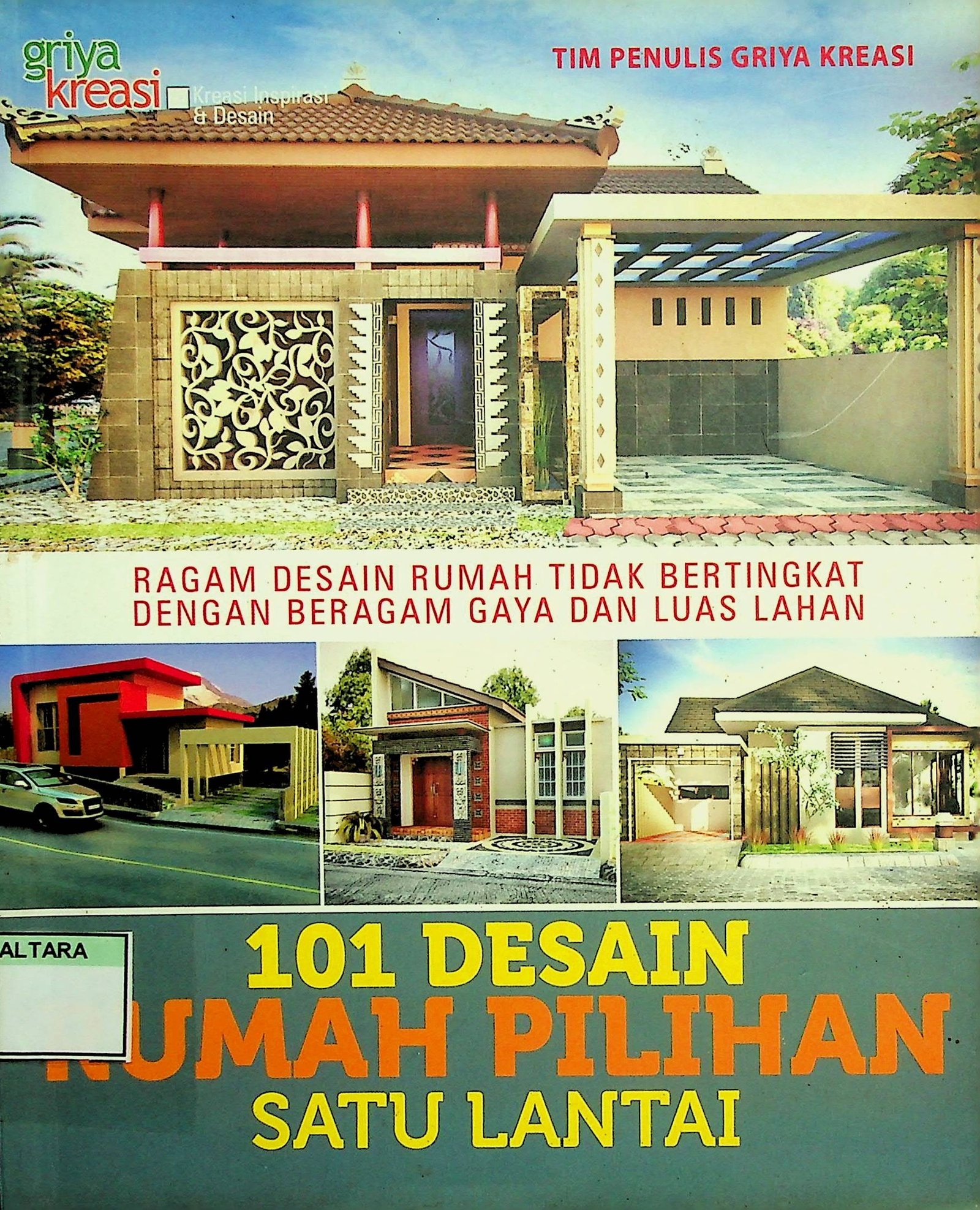 Cover 101 Desain Rumah Pilihan Satu Lantai / Dani Indradi S. (Tim Penulis)