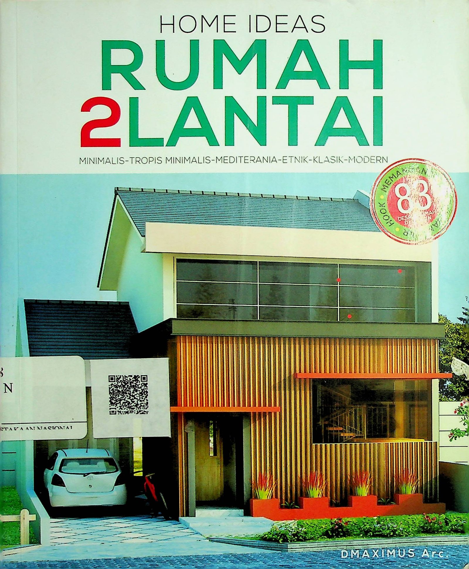 Cover Home Ideas Rumah 2 Lantai / Dani Indradi S. (Tim Penulis); Dewanti Nurcahyani (Editor)