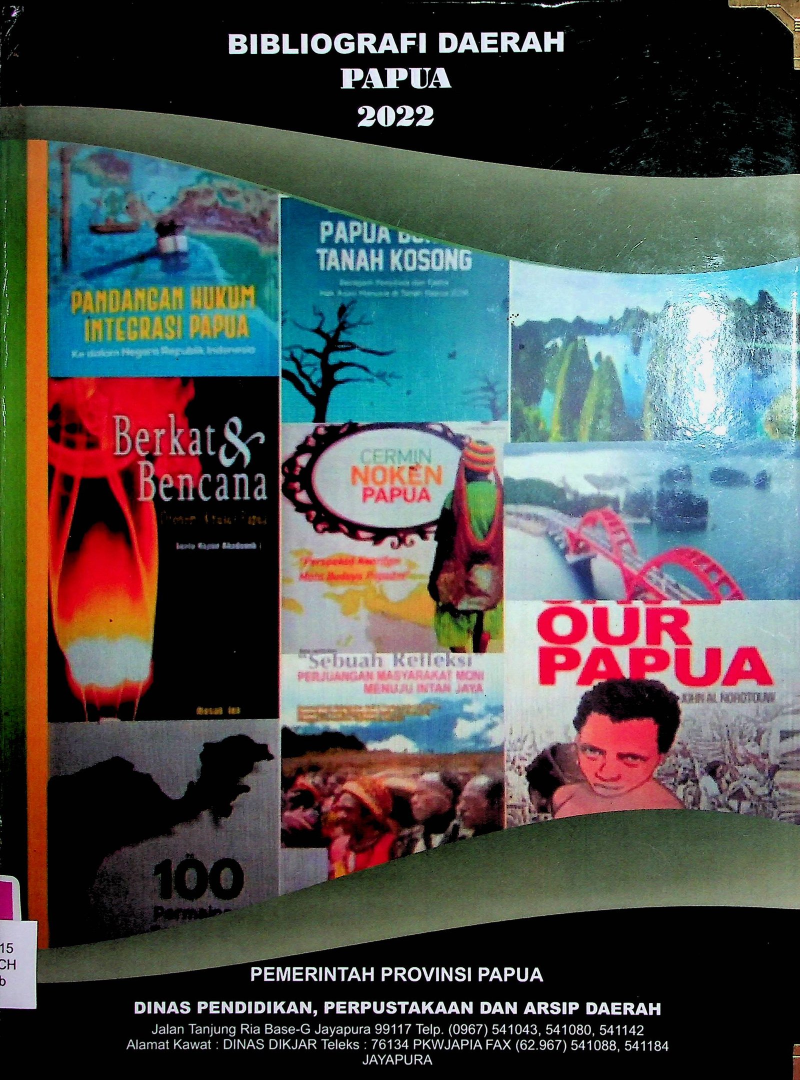Cover Bibliografi Daerah Papua (BID) Tahun 2020 / Achmad Djalali (Penangfung Jawab); Agus Sombolayuk (Editor)