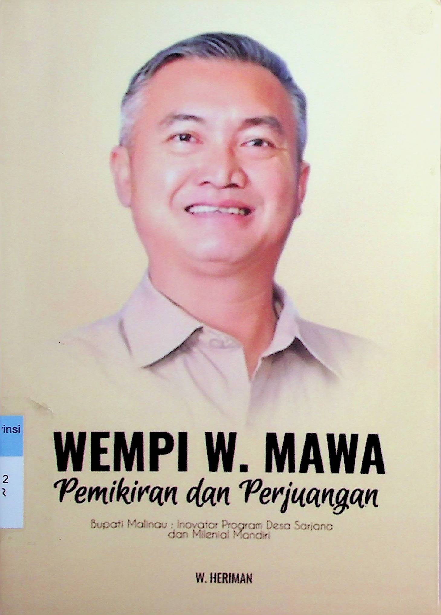 Cover Wempi W. Mawa: Pemikiran dan Perjuangan / Heriman W. (Penulis); M. Supri (Penyunting)