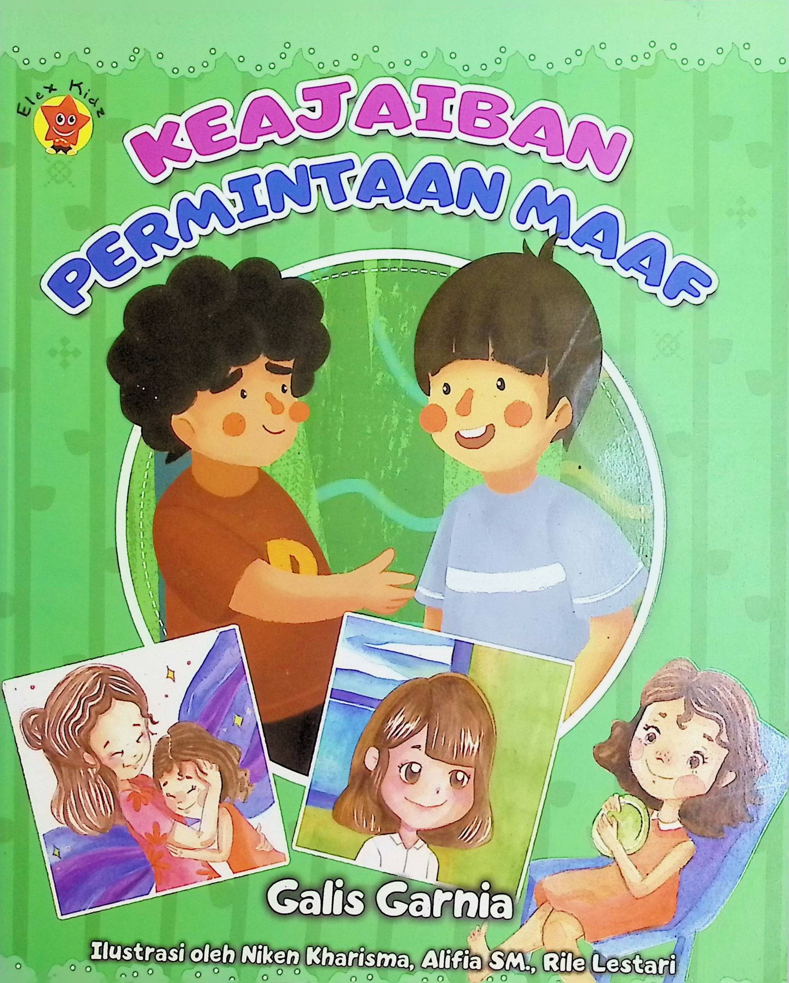 Cover Keajiban Permintaan Maaf / Galis Garnia (Penulis); Niken Kharisma, Alifia SM, Rile Lestari (Ilustrasi)