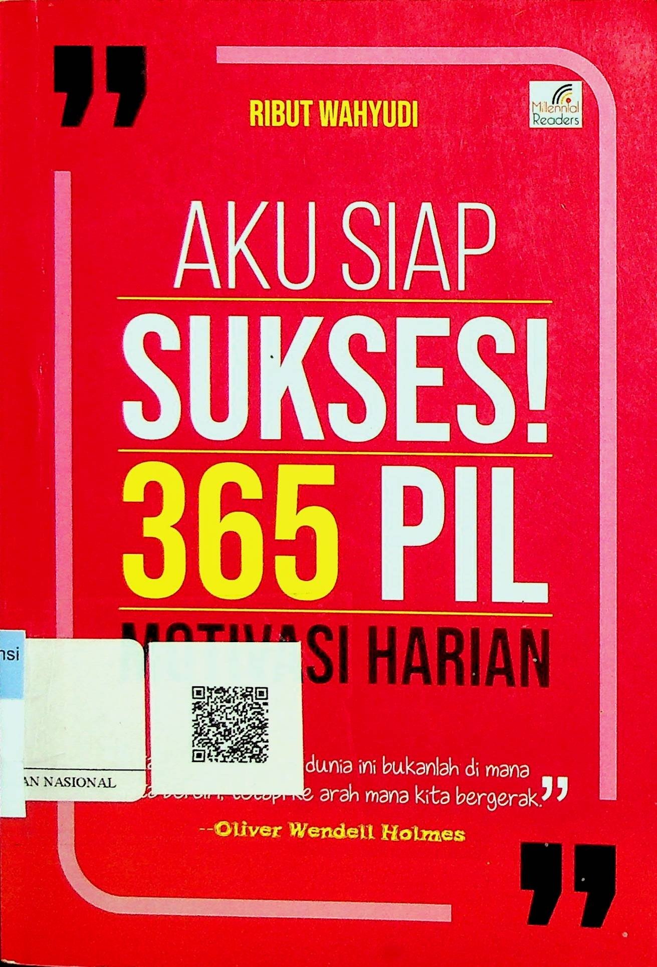 Cover Aku Siap Sukses! 365 Pil Motivasi Harian / Ribut Wahyudi (Penulis)