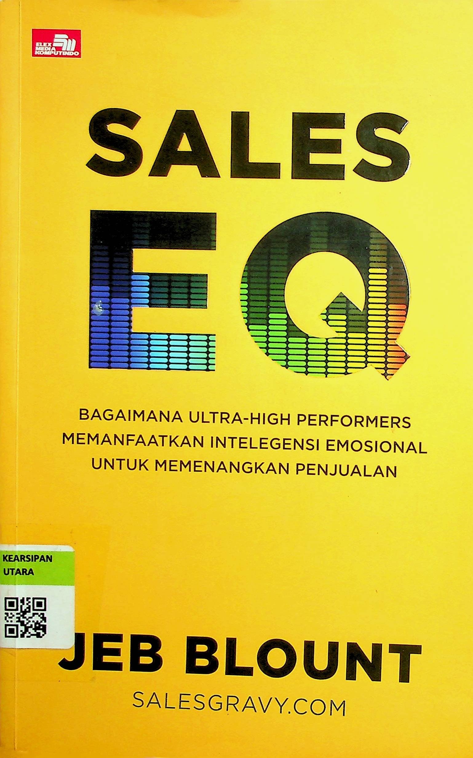 Cover Sales EQ / Jeb Blount (Penulis); Vela Andapita (Alih Bahasa)