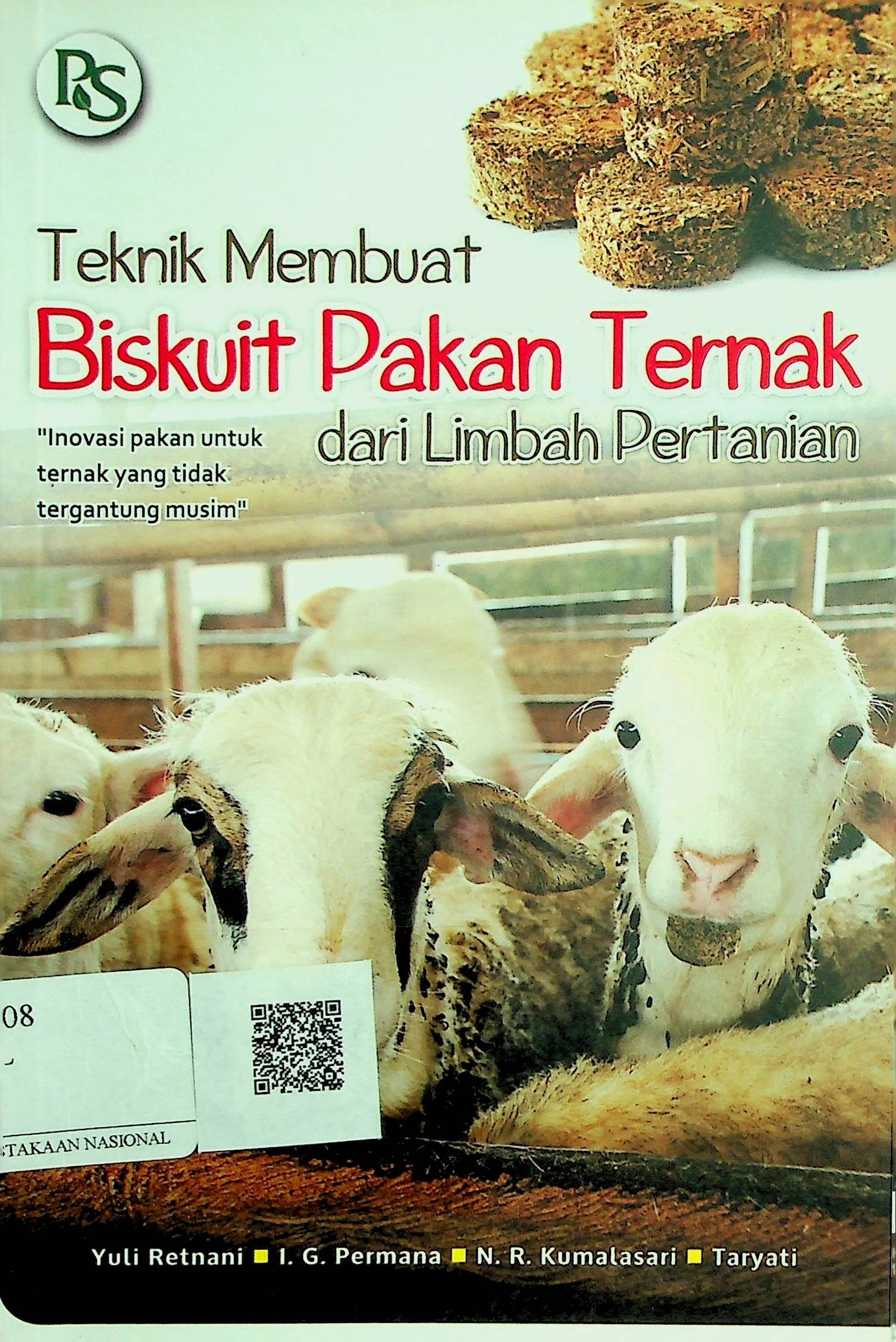 Cover Teknik Membuat Biskuit Pakan Ternak dari Limbah Pertanian / Yuli Retnani (Penyusun)