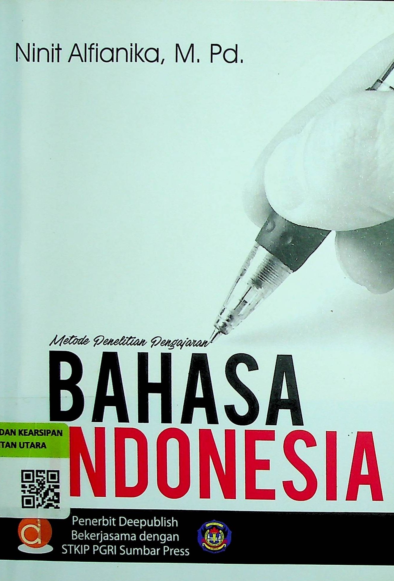 Cover Metode Penelitian Pengajaran Bahasa Indonesia / Ninit Alfianika (Penulis)