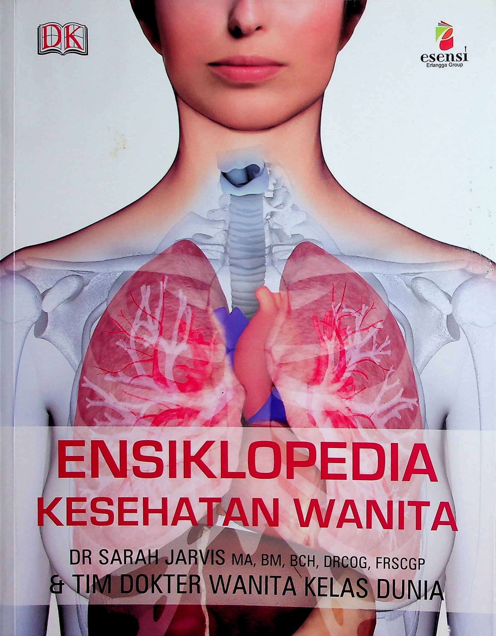 Cover Ensiklopedia Kesehatan Wanita / Sarah Jarvis (Penulis); Diana Ekadesy (Penerjemah)
