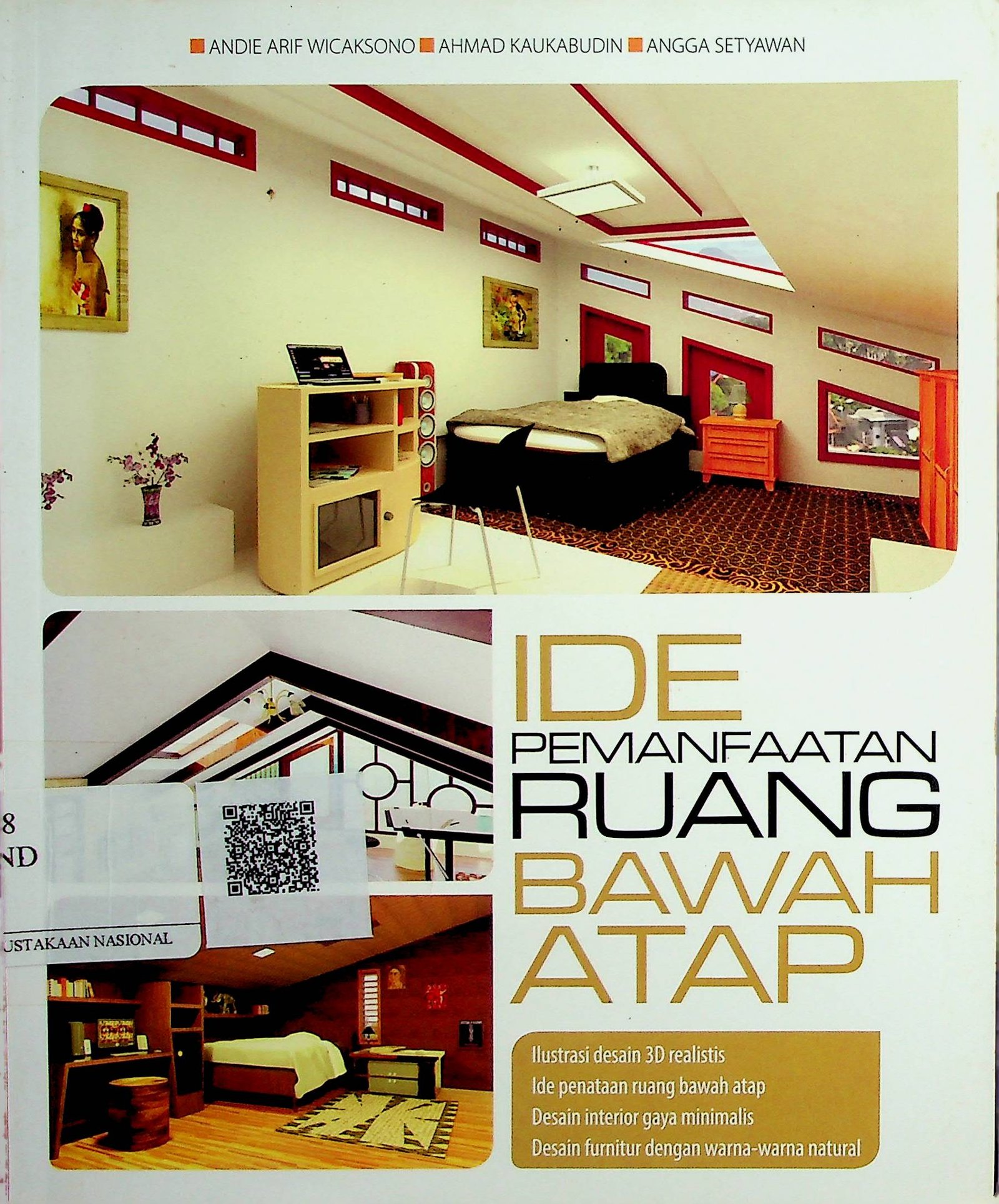 Cover Ide Pemanfaatan Ruang Bawah Atap / Andie Arif Wicaksono (Penulis)