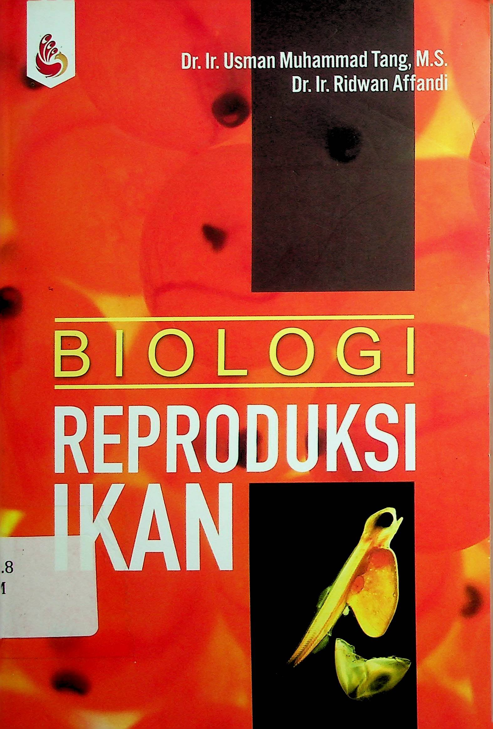 Cover Biologi Reproduksi Ikan / Usman Muhammad Tang (Penulis)
