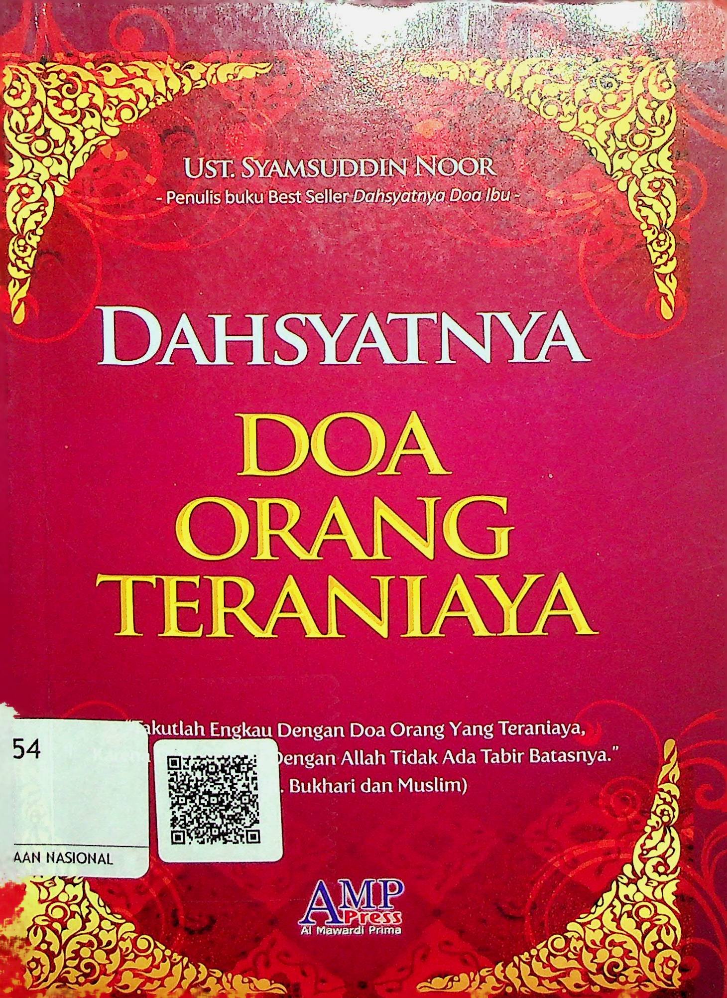 Cover Dahsyatnya Doa Orang Teraniaya / Syamsuddin Noor (Penulis); Saefuddin Aman Al-Damawy (Editor)