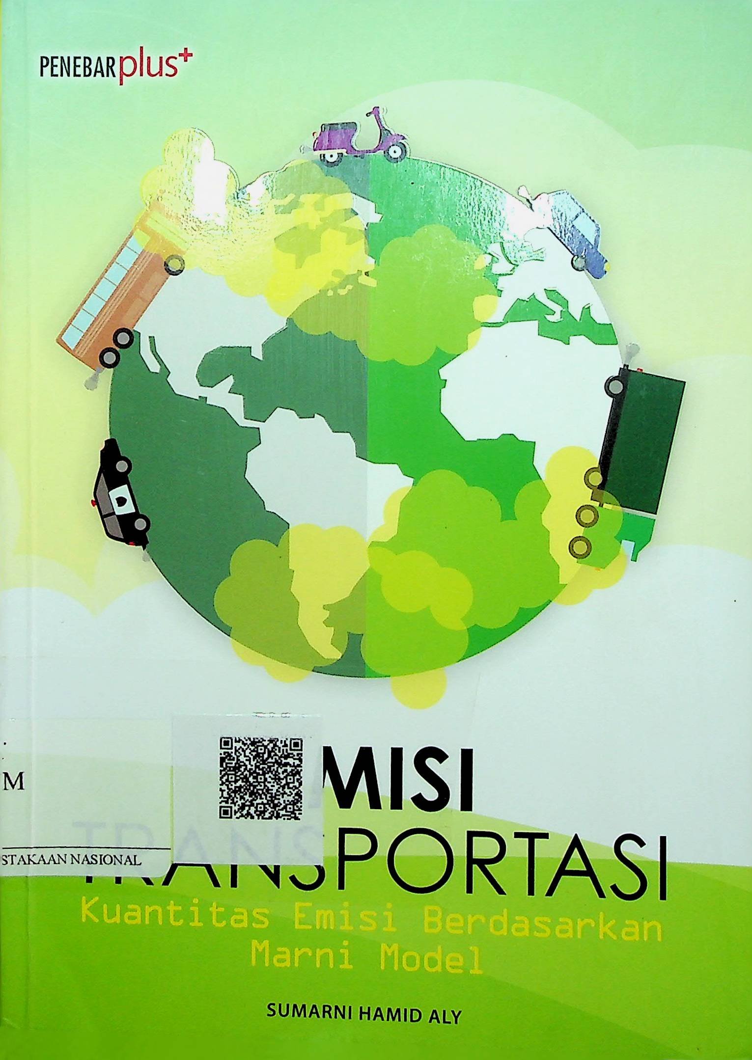 Cover Emisi Transportasi :  Kuantitas Emisi Berdasarkan Marni Model / Sumarni Hamid Aly (Penulis); Rahmansyah Dermawan (Editor)