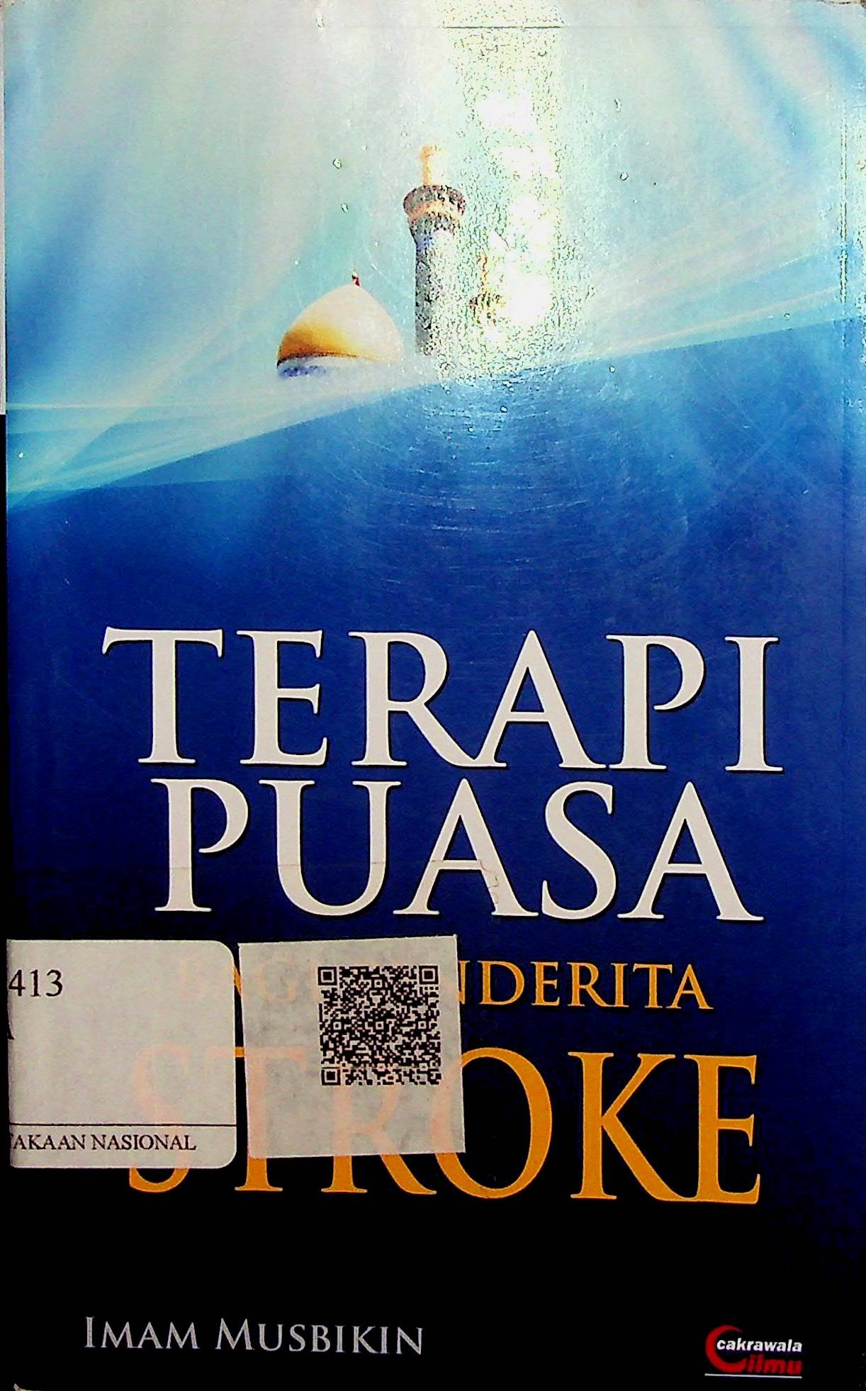 Cover Terapi Puasa Bagi Penderita Stroke / Imam Musbikin (Penulis); Media@rt (Desain Sampul)