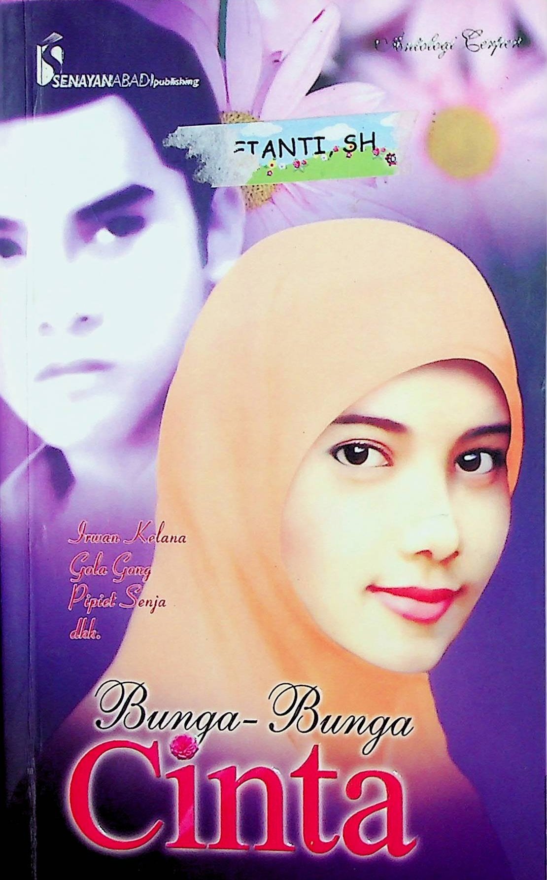 Cover Bunga-Bunga Cinta / Irwan Kelana (Penyusun); Eman Sutalingga (Desain Sampul)