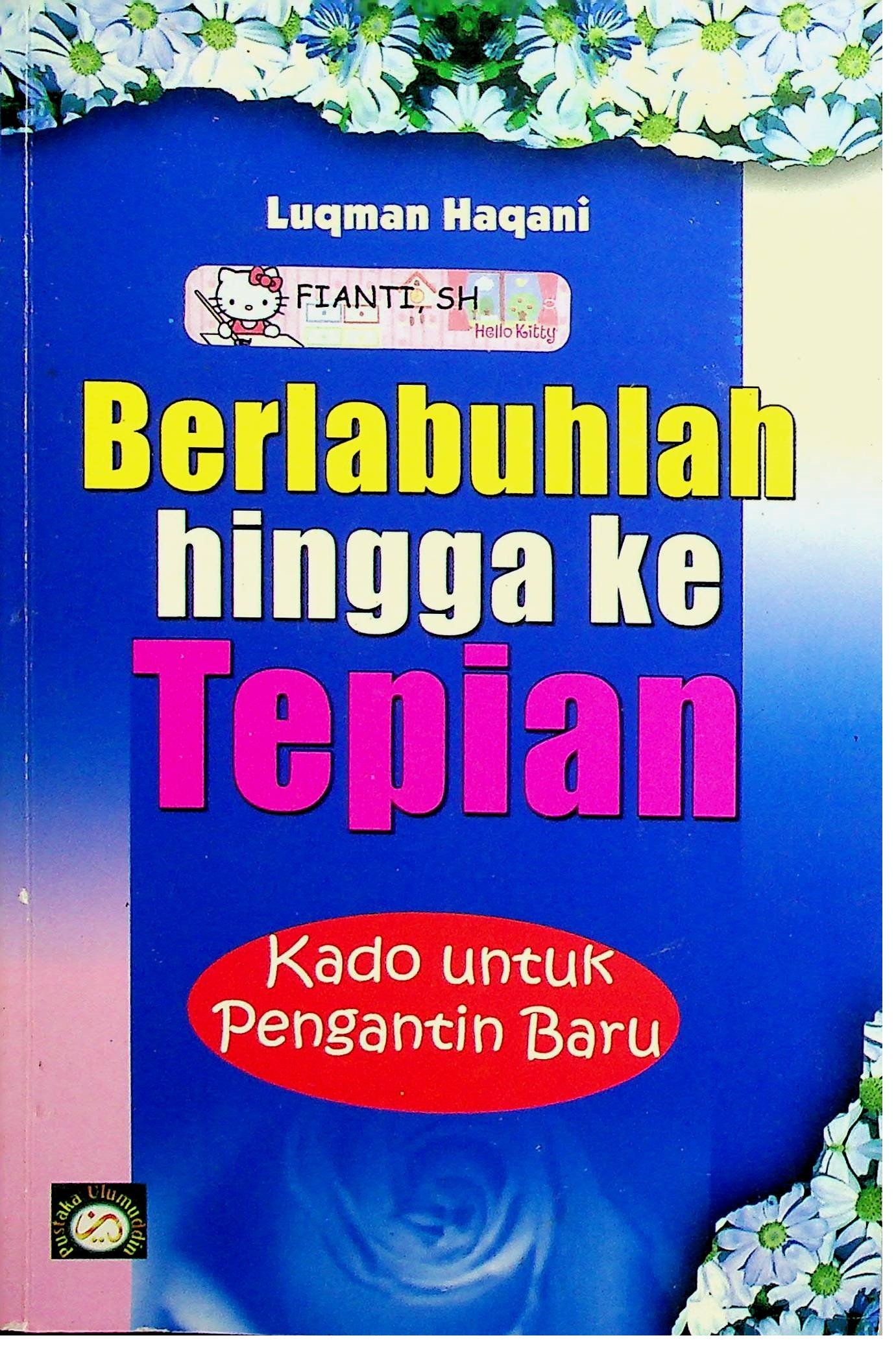 Cover Berlabuhlah Hingga ke Tepian :  Kado untuk Pengantin Baru / Luqman Haqani (Penulis)
