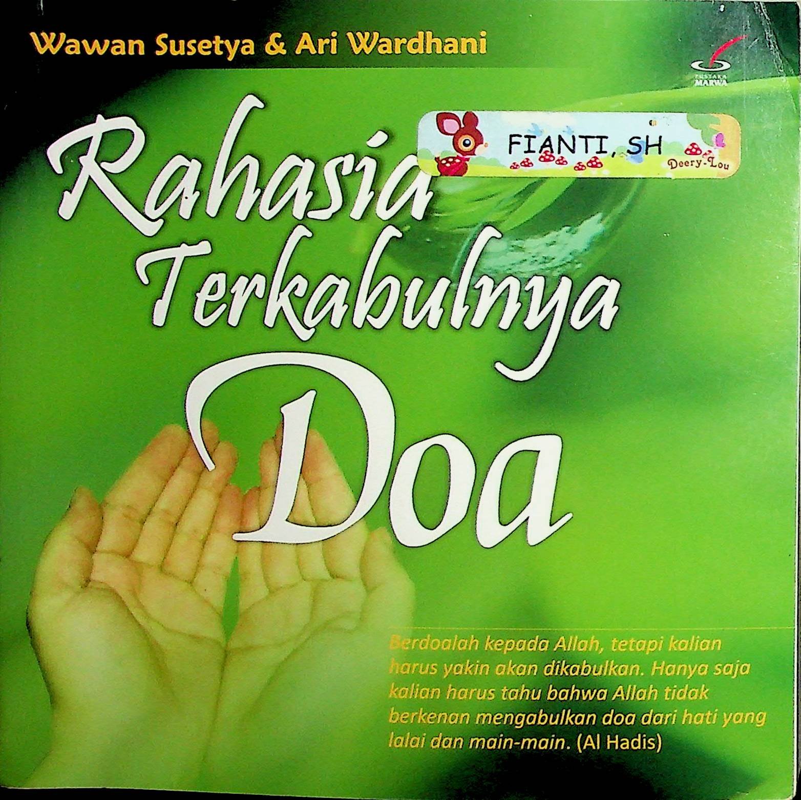 Cover Rahasia Terkabulnya Doa / Wawan Susetya (Penulis); Mardiyanto (Penyunting)