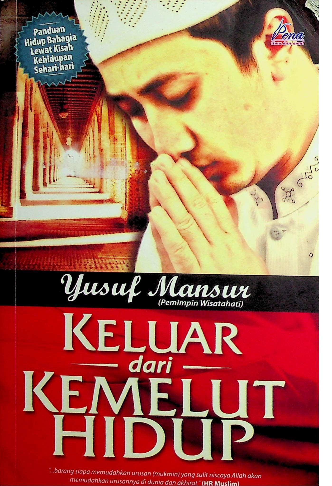 Cover Keluar dari Kemelut Hidup / Yusuf Mansur (Penulis); Agi Sandyta (Desain Sampul)