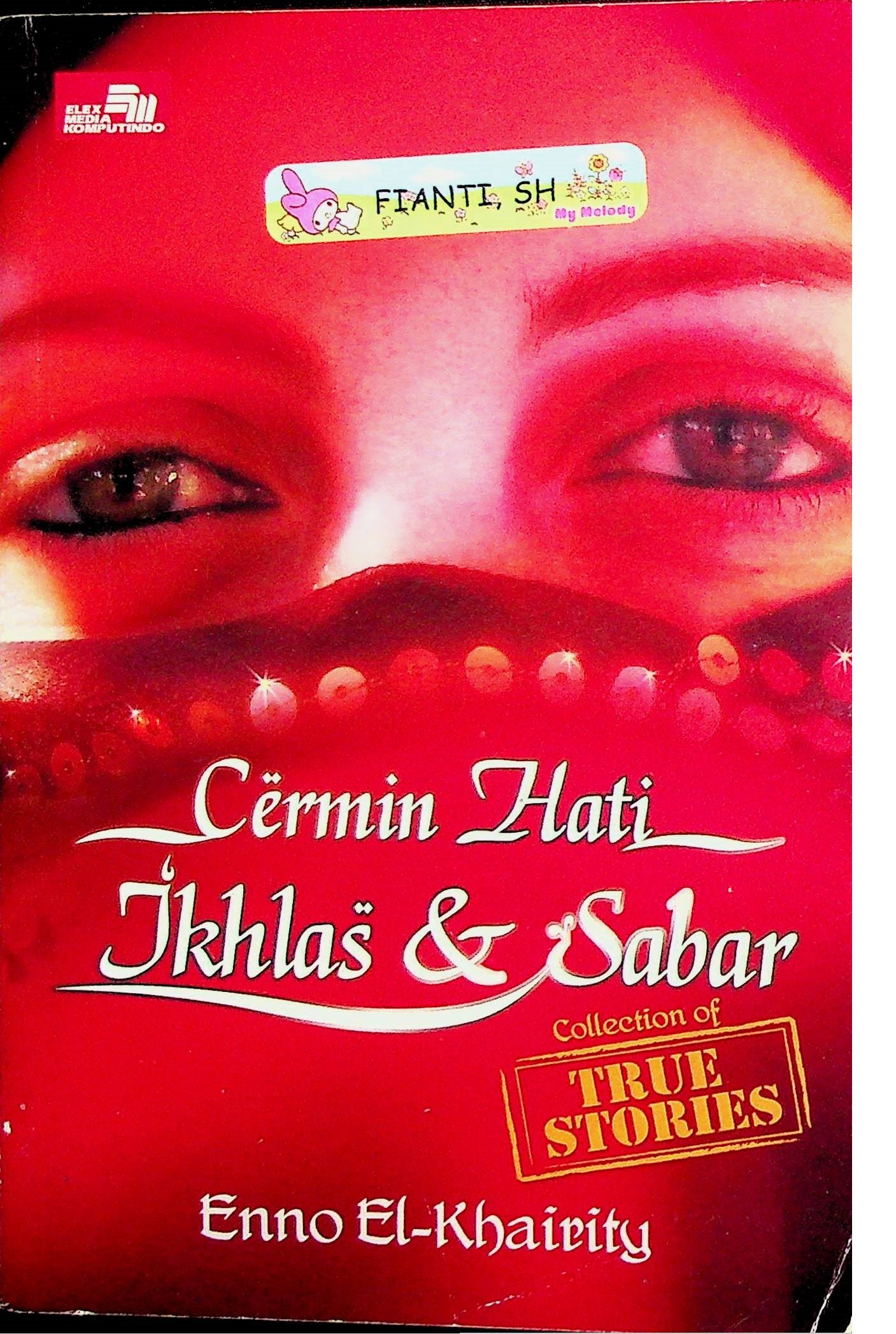 Cover Cermin Hati Ikhlas & Sabar / Enno El-Khairity (Penulis); INdiveart (Desain Cover)