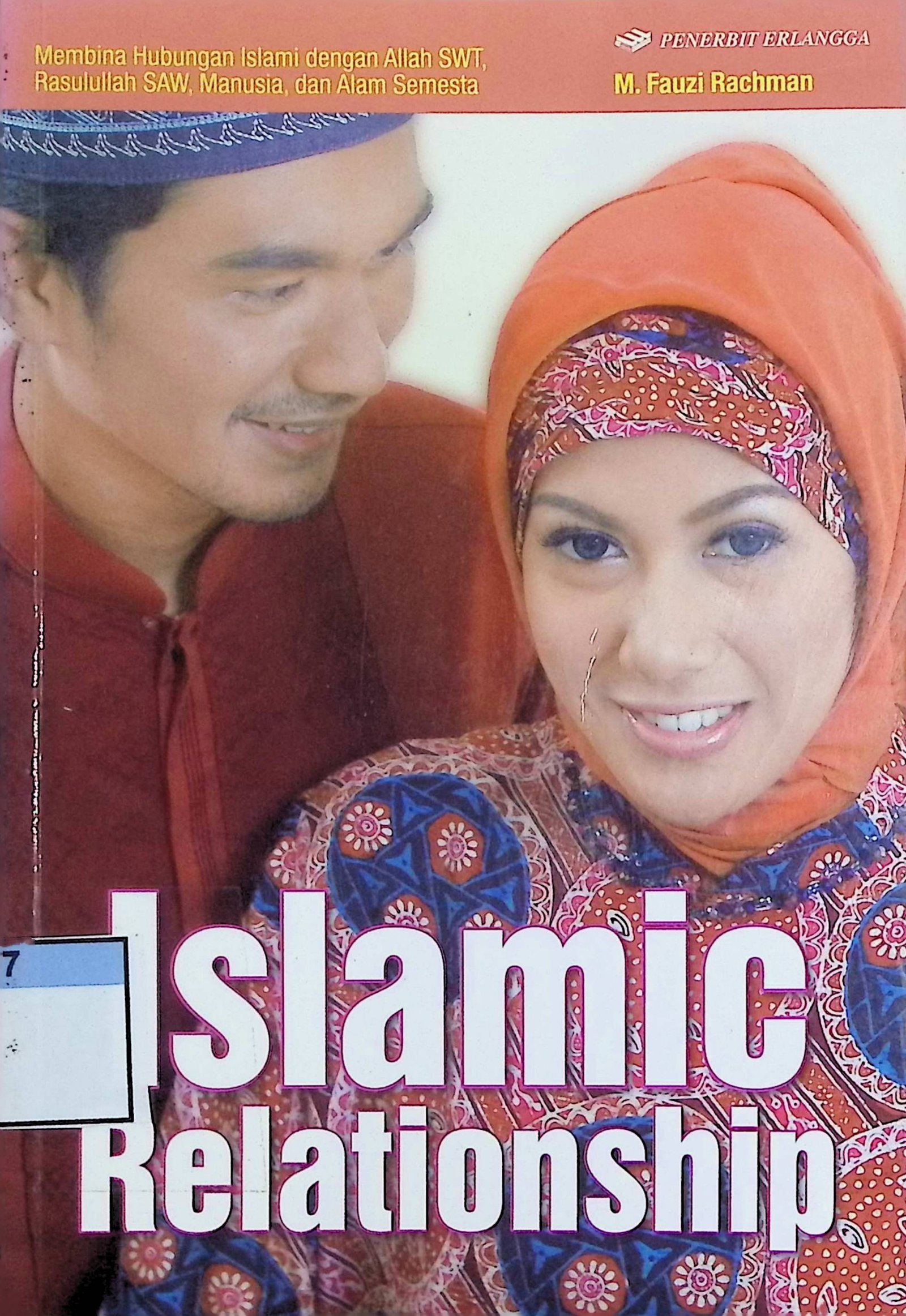 Cover Islamic Relationship / Fauzi Rachman M. (Penulis); Adhika Prasetya Kusharsanto (Editor)