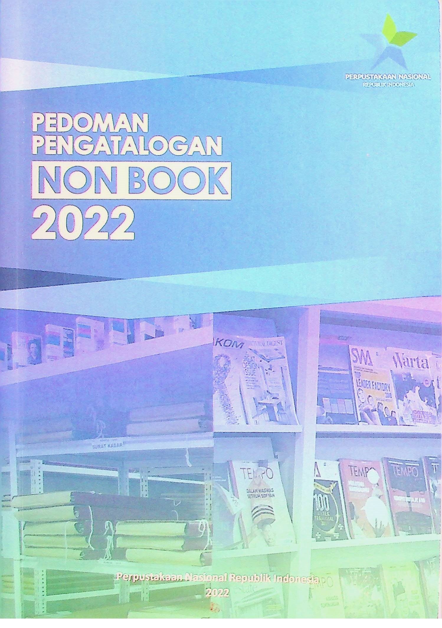 Cover Pedoman Pengatalogan Non Book 2022 / Lilies Fardhiyah (Tim Penyusun)