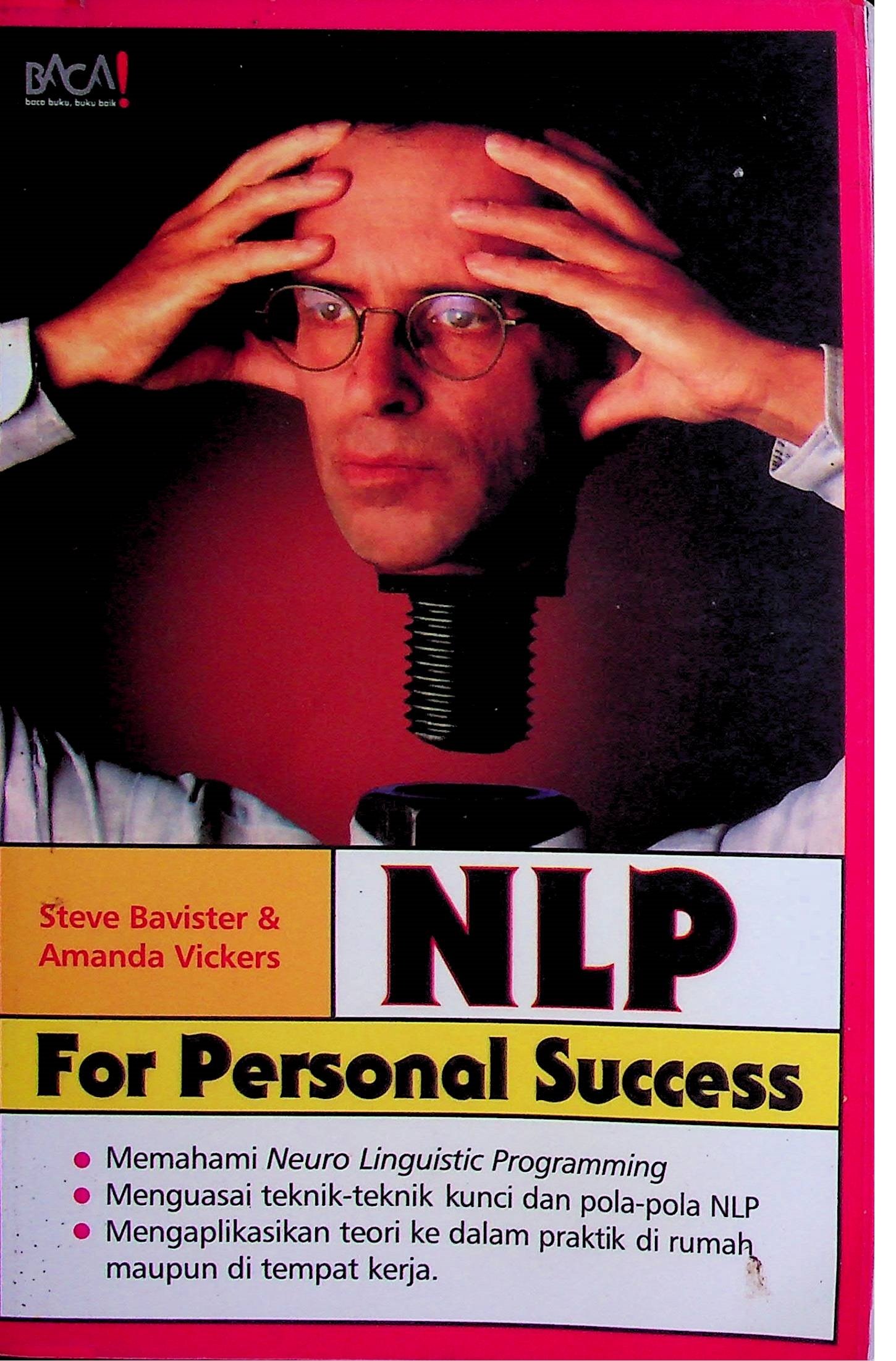Cover NLP For Personal Success / Steve Bavister (Penulis); Teguh Wahyu Utomo (Alih Bahasa)