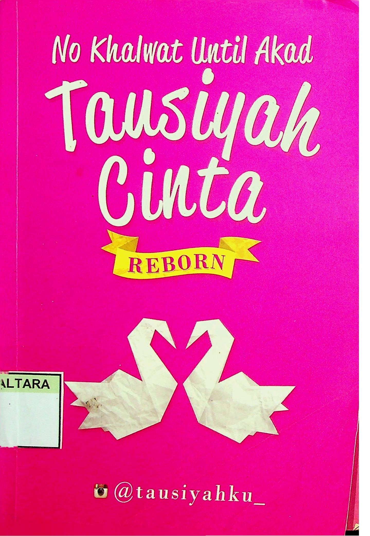Cover Tausiyah Cinta / @tausiyahku_ (Penulis); Idhan & Agung (Penyunting)
