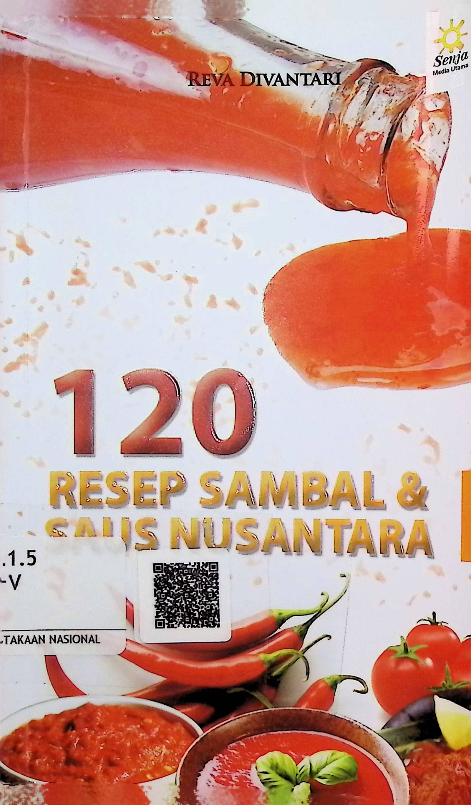 Cover 120 Resep Sambal & Saus Nusantara / Reva Divantari (Penulis); Derry (Editor)