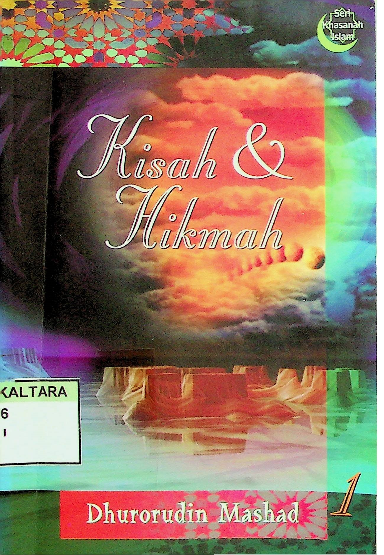 Cover Kisah & Hikmah / Dhurorudin Mashad (Penulis); Singgih Agung (Editor)