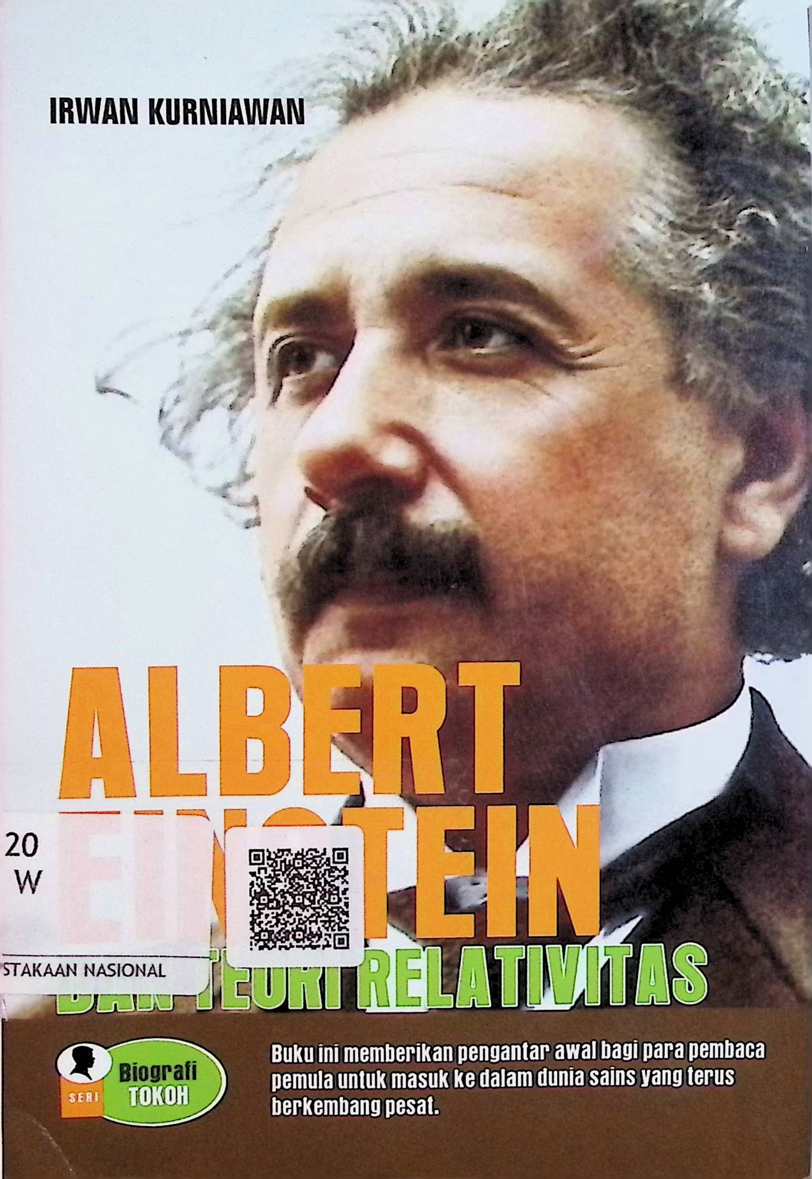 Cover Albert Einstein Dan Teori Relativitas / Irwan Kurniawan (Penulis); Sudarsini (Editor)