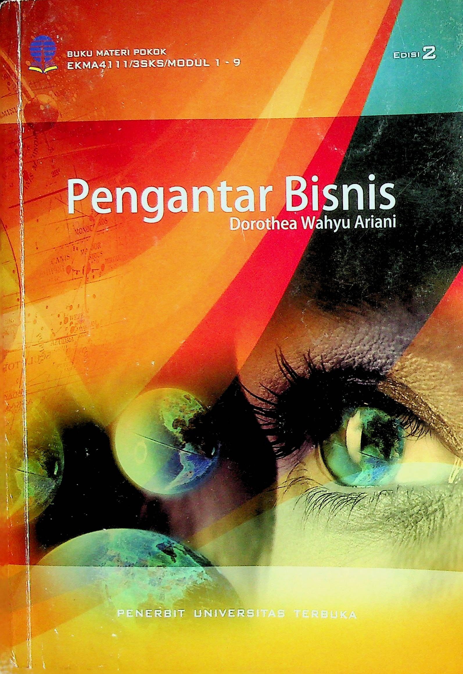 Cover Pengantar Bisnis / Dorothea Wahyu Ariani (Penulis); Fandy Tjiptono (Penelaah Materi)