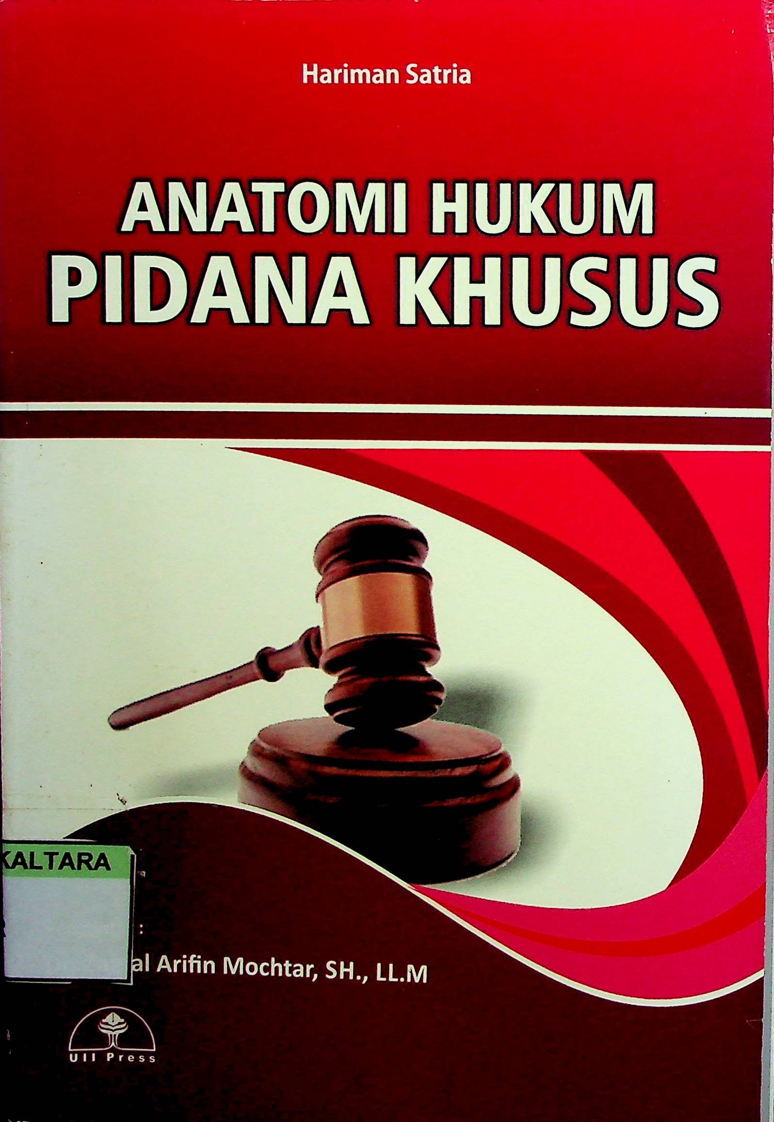 Cover Anatomi Hukum Pidana Khusus / Hariman Satria (Penulis)