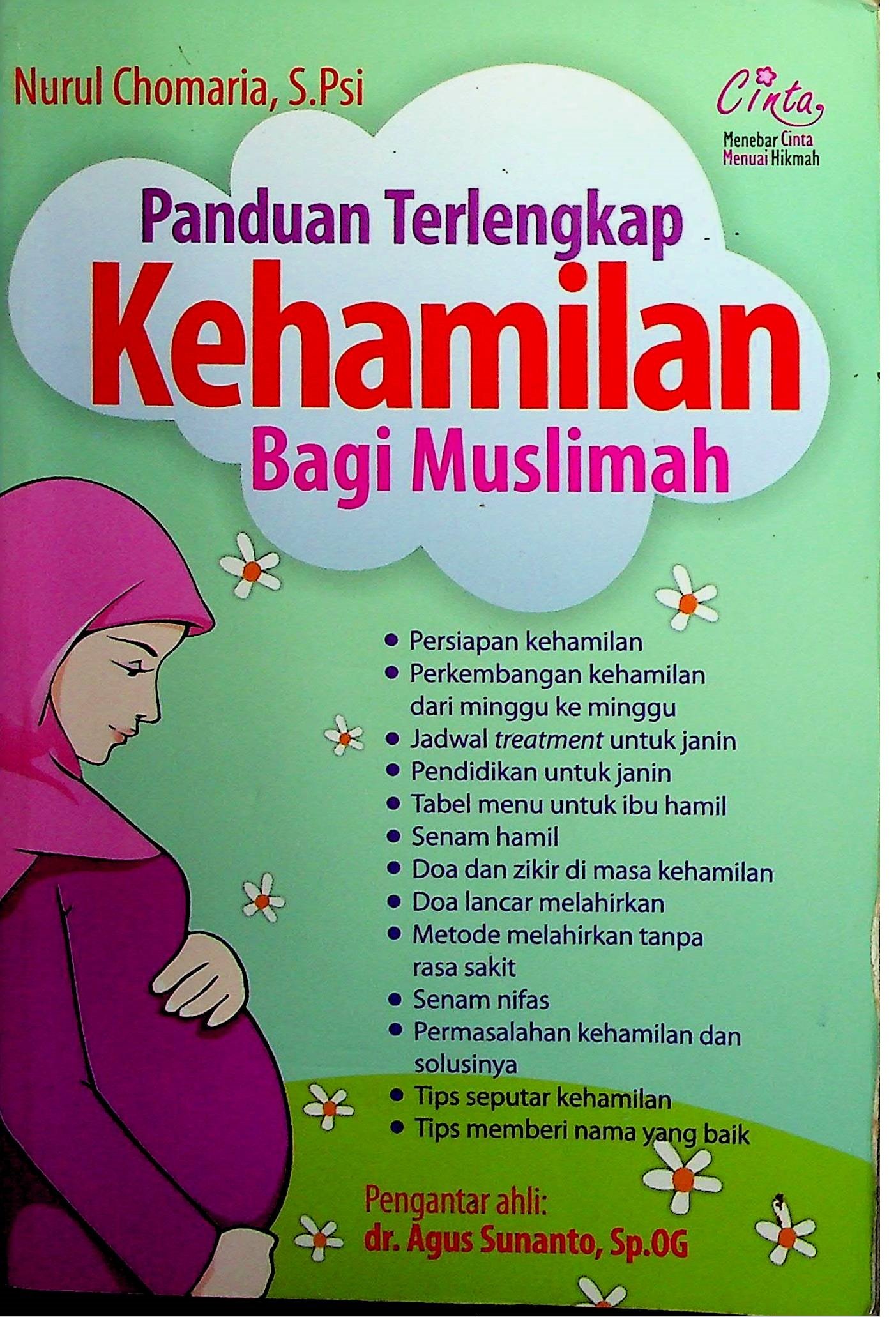 Cover Panduan Terlengkap Kehamilan Bagi Muslimah / Nurul Chomaria (Penulis); Budiman Mustofa; Endang (Penyunting)