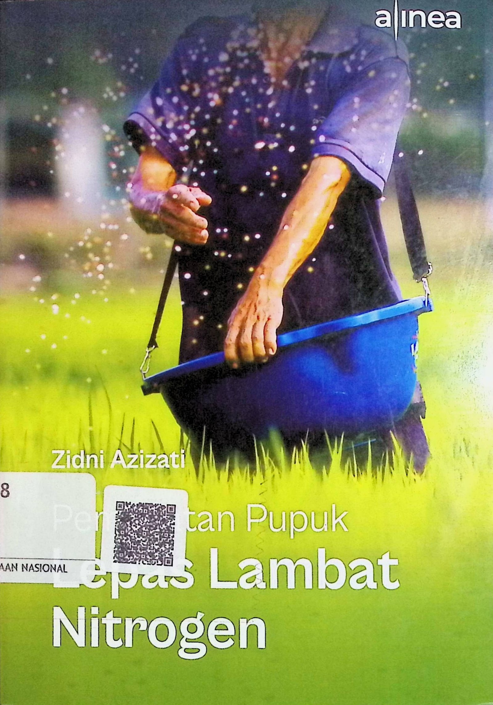 Cover Pembuatan Pupuk Lepas Lambat Nitrogen / Zidni Azizati (Penulis); Muhammad Nichal Zaki (Penyunting); Tim redaksi alinea (penata sampul & aksara)