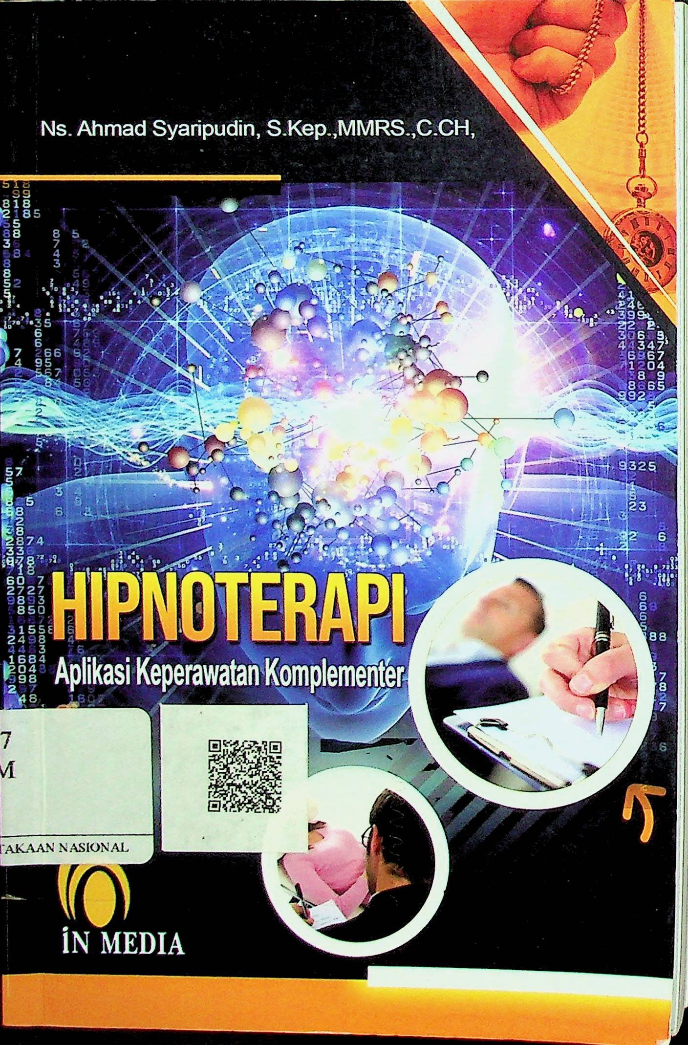 Cover Hipnoterapi :  Aplikasi Keperawatan Komplementer / Ns. Ahmad Syaripudin (Penulis)
