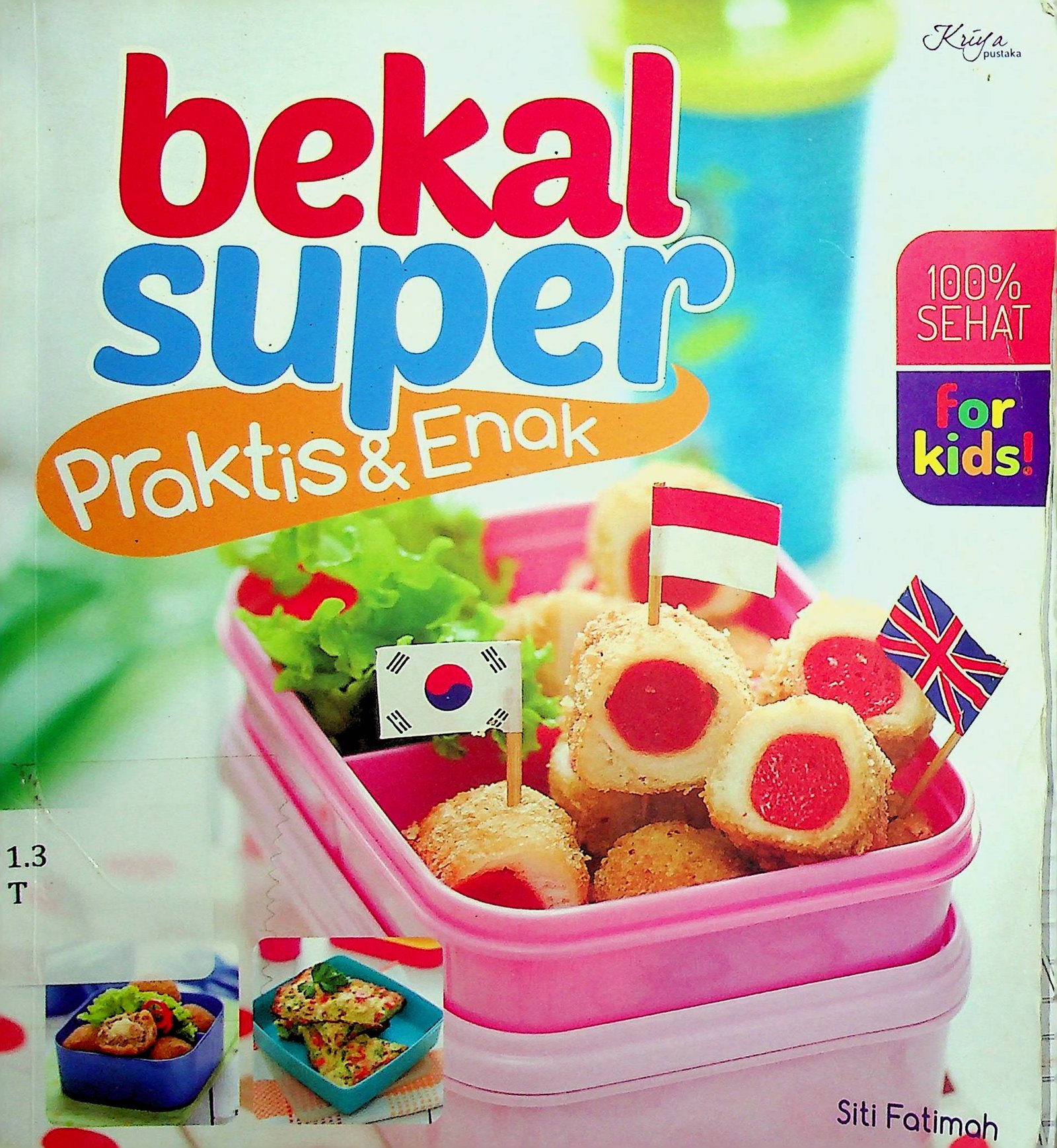 Cover Bekal Super Praktis & Enak / Siti Fatimah (Penulis);