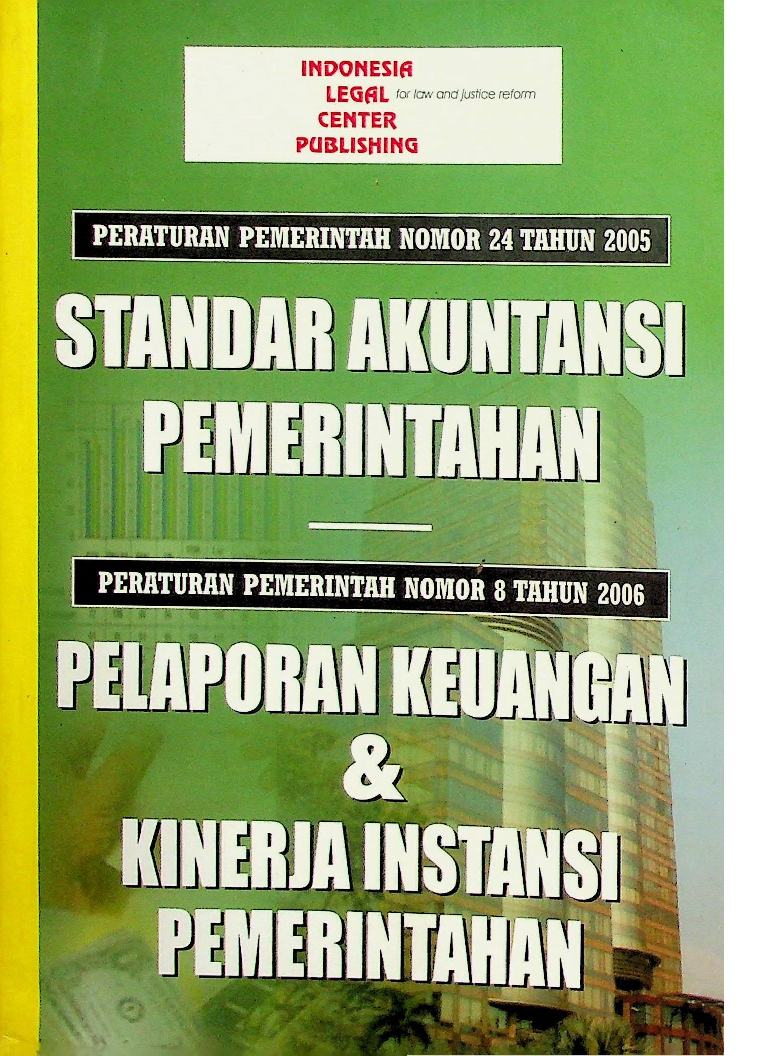 Cover Peraturan Pemerintah Nomor 24 Tahun 2005 :  Standar Akuntansi Pemerintahan / Yudha Pandu (editor)