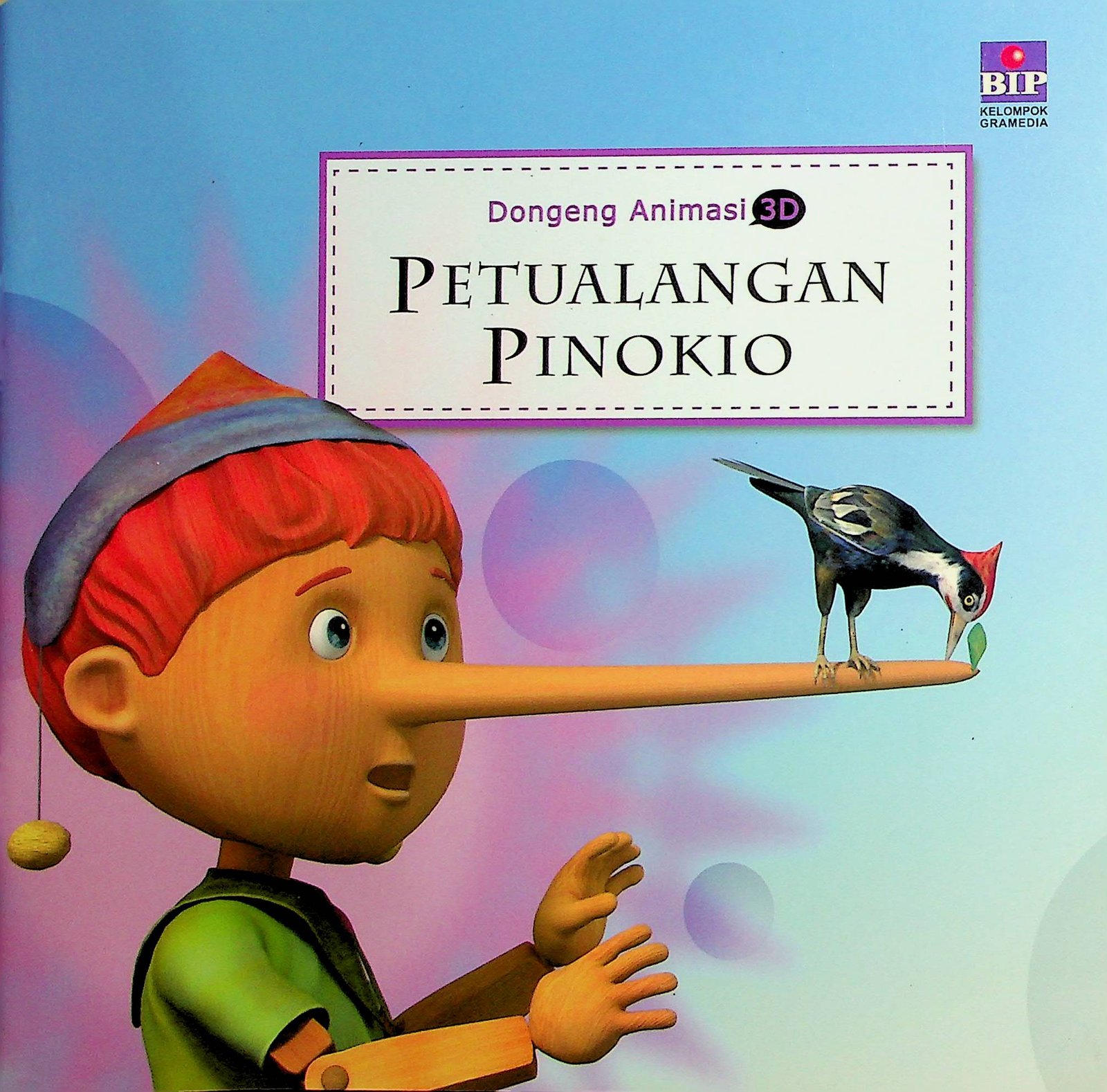 Cover Petualangan Pinokio :  Dongeng Animasi 3D / Kyowon (Penulis); Endah Kusumastuti (Pengalih Bahasa)