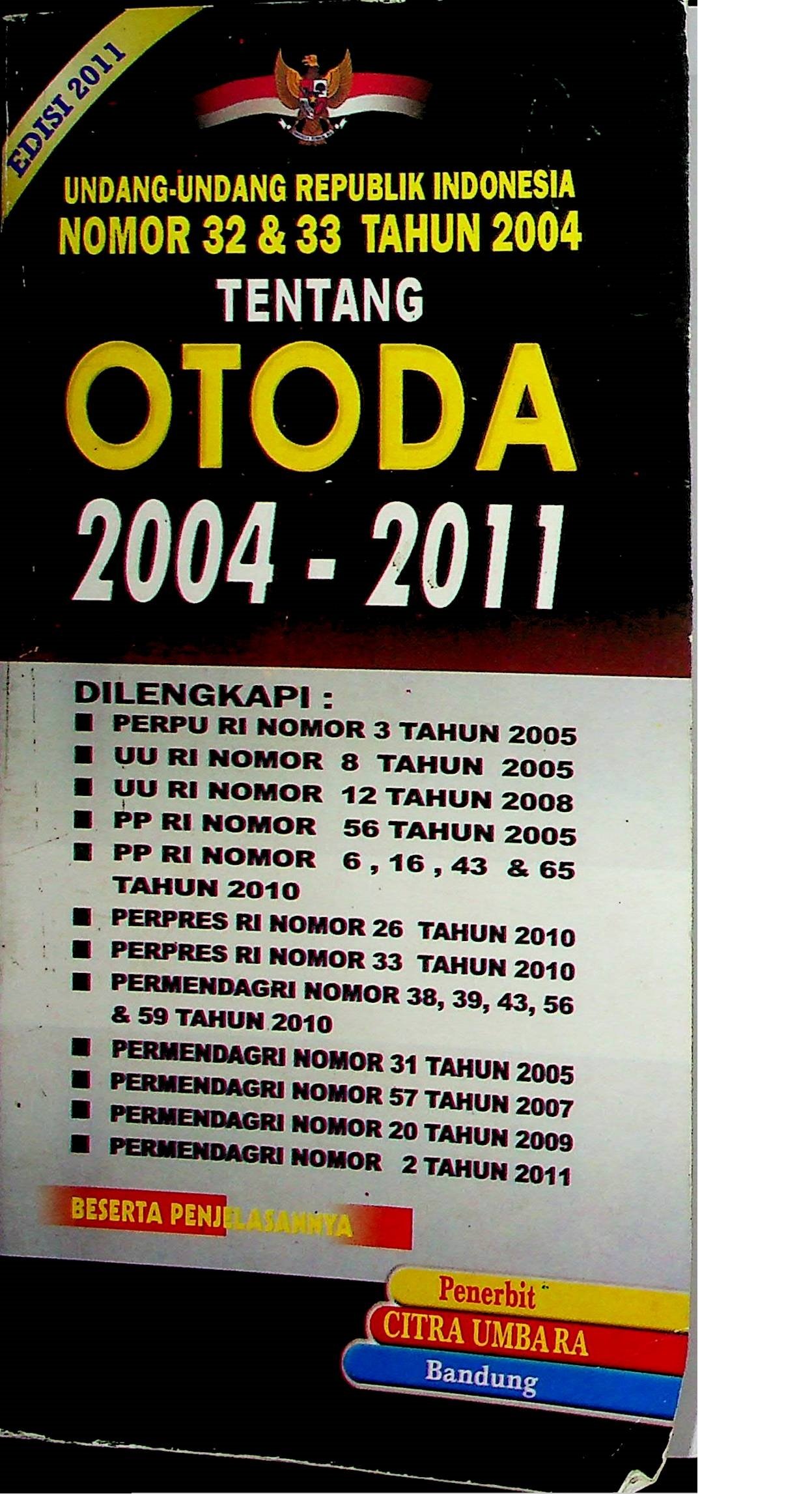 Cover Undang-Undang Republik Indonesia Nomor 32 & 33 Tahun 2004 Tentang Otoda 2004-2011