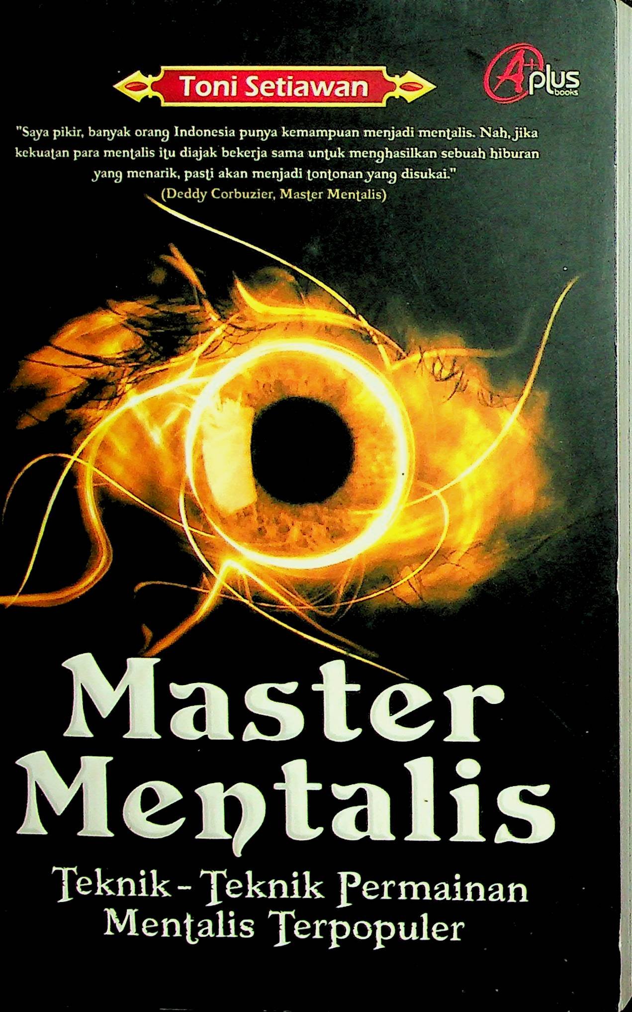 Cover Master Mentalis :  Teknik-Teknik Permainan Mentalis Terpopuler / Toni Setiawan