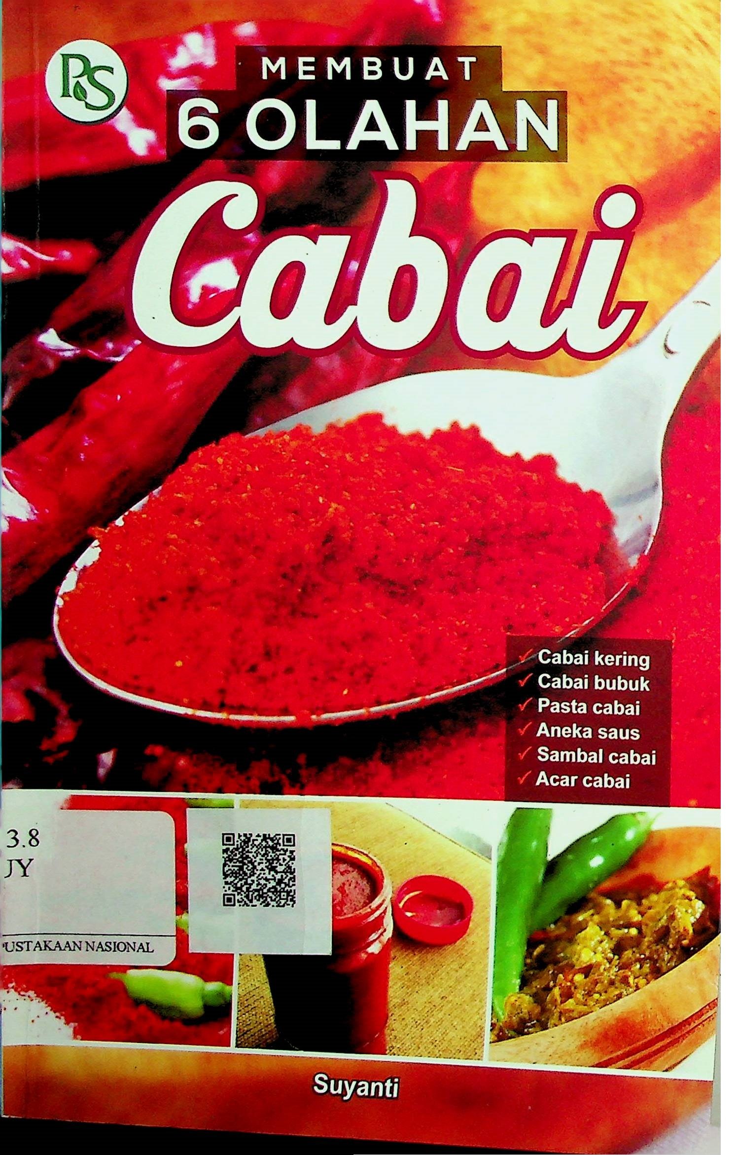 Cover Membuat 6 Olahan Cabai / Suyanti (Penulis); Atiatul Mu'min (Editor)