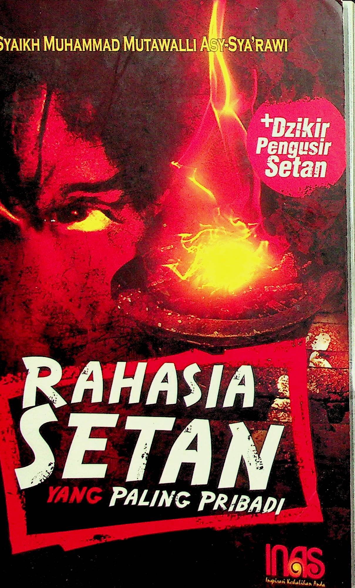 Cover Rahasia Setan yang Paling Pribadi / Syaikh Muhammad Mutawalli Asy-Sya'rawi (Penulis)